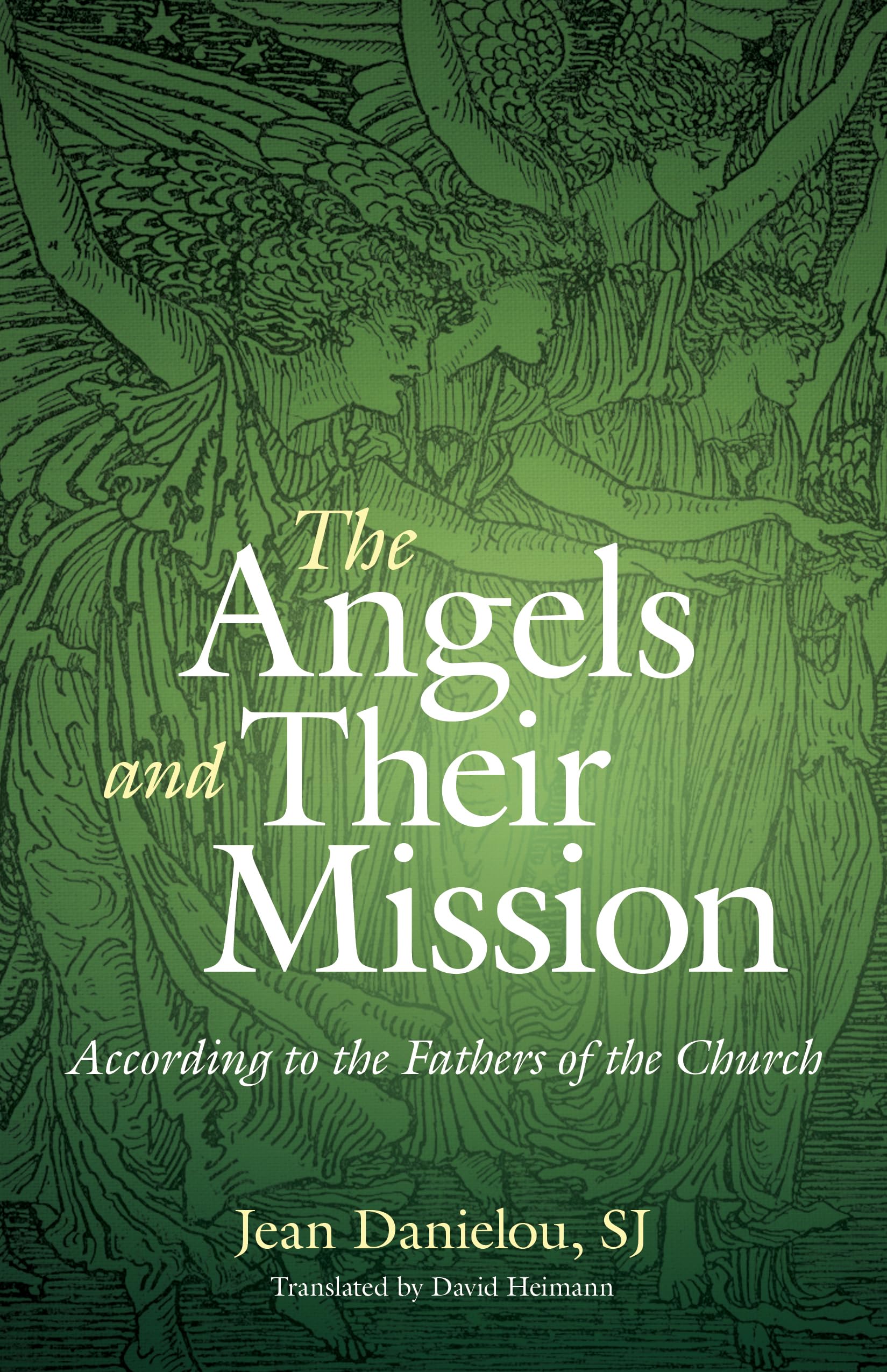 Buy Angels and Their Mission: According to the Fathers of the Church — BookShops.in