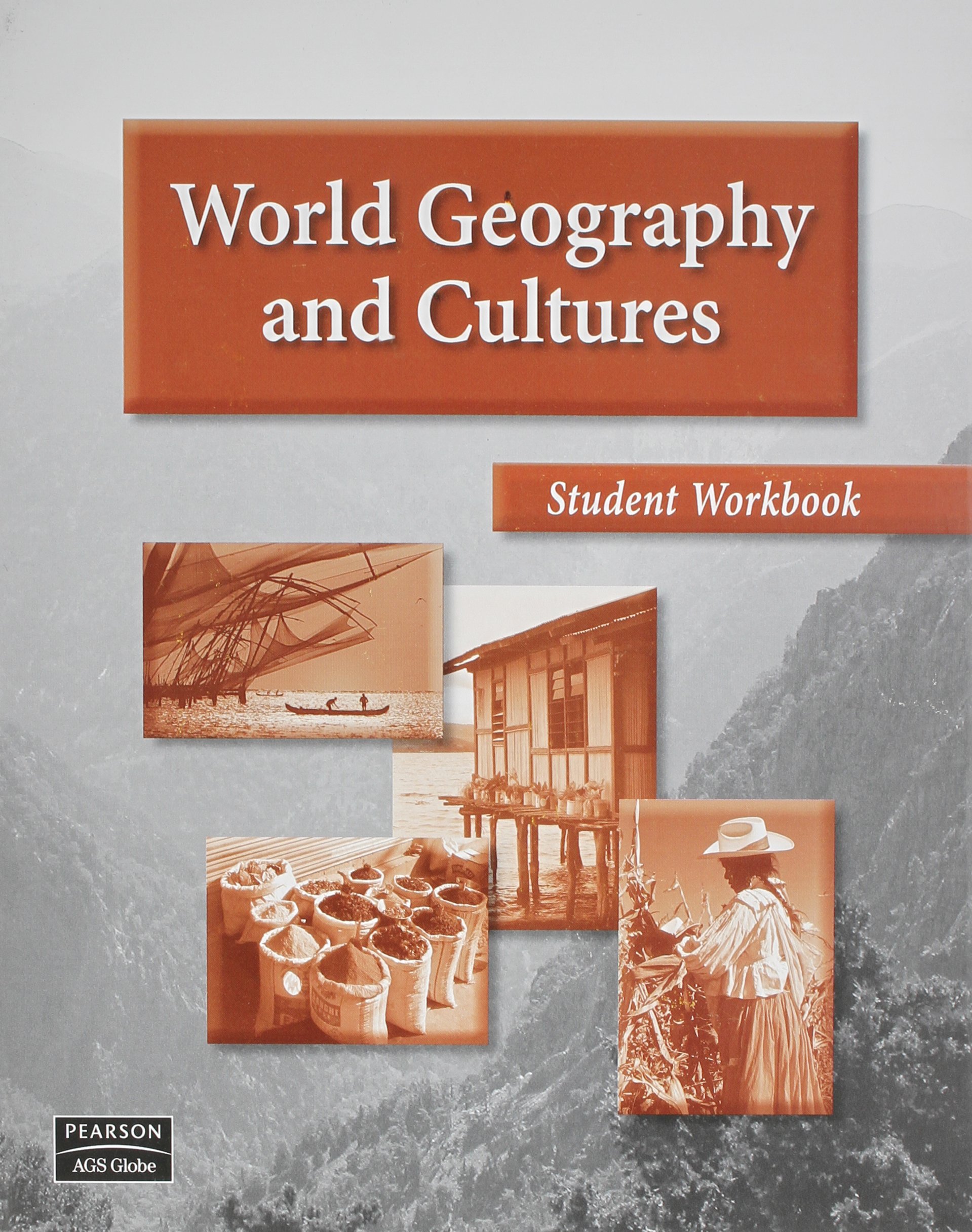 World Geography and Cultures Student Workbook