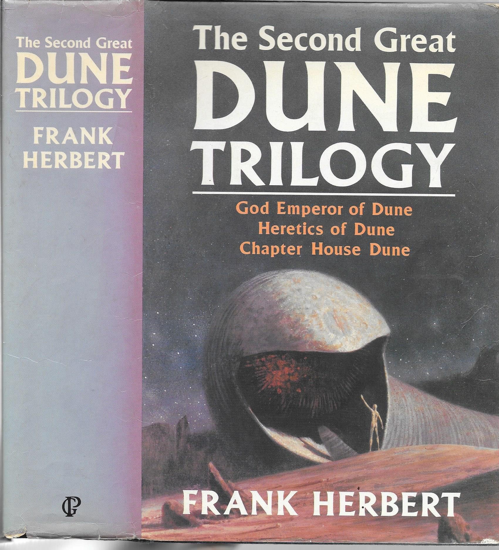 The Second Great Dune Trilogy: God Emperor of Dune, Heretics of Dune and Chapter House Dune