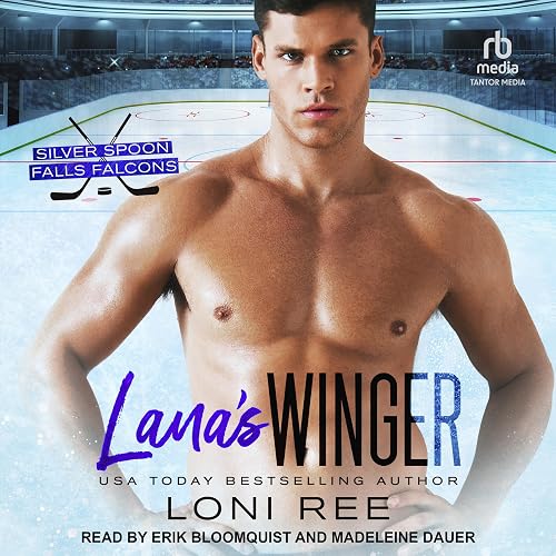 Lana's Winger: Silver Spoon Falls Falcons, Book 5