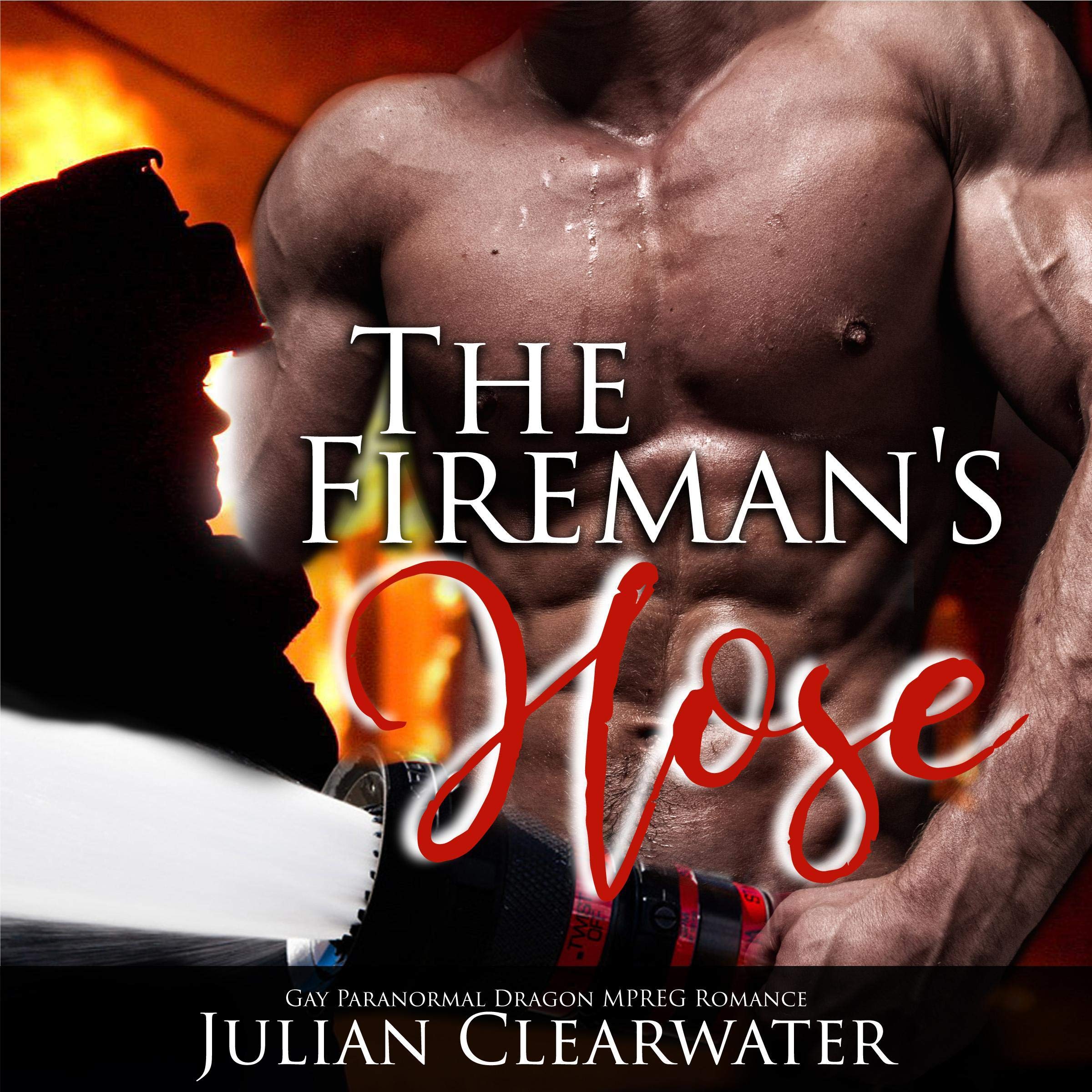 The Fireman’s Hose