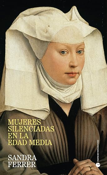 Mujeres silenciadas en la Edad Media