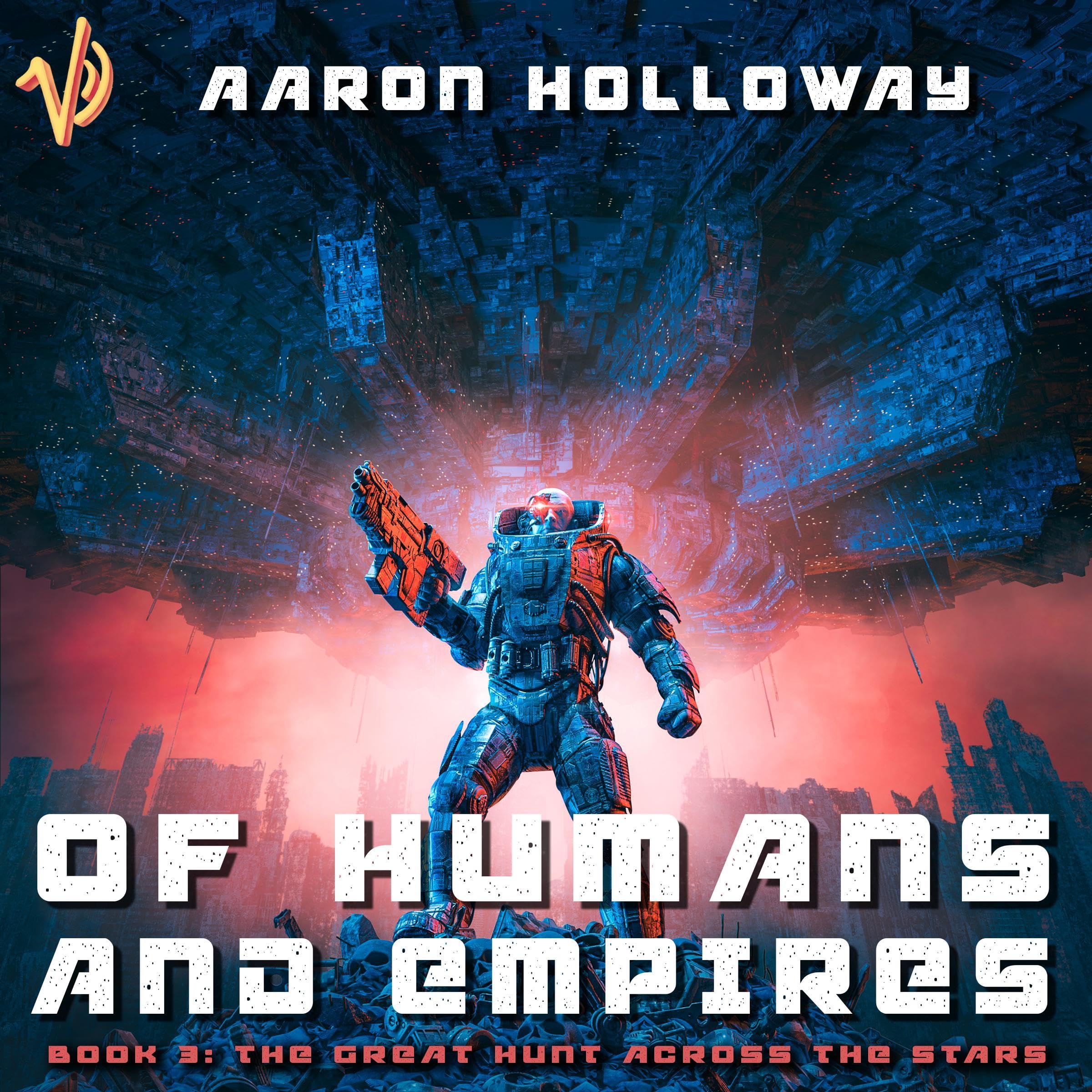 Cover art for Of Humans and Empires: The Great Hunt across the Stars