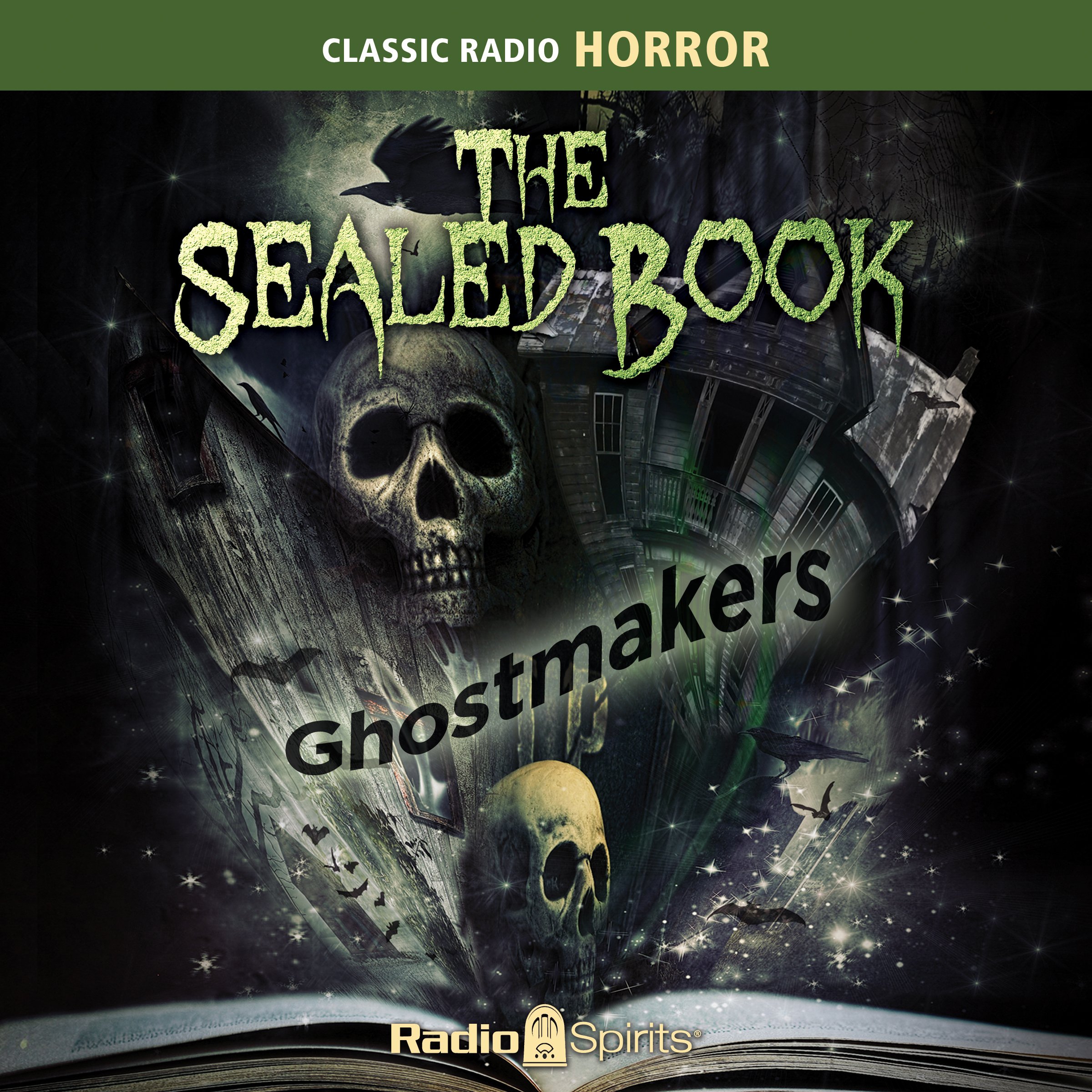 The Sealed Book: Ghostmakers
