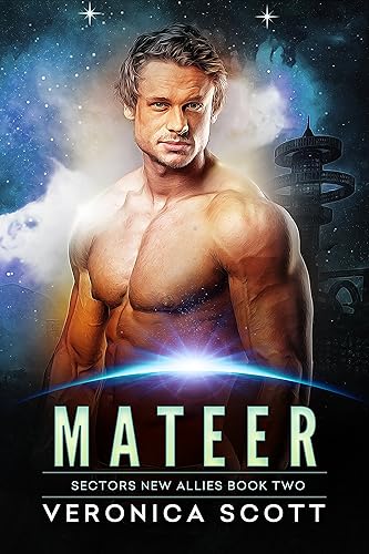 Mateer A Badari Warriors SciFi Romance Novel (Sectors New Allies Series Book 2)
