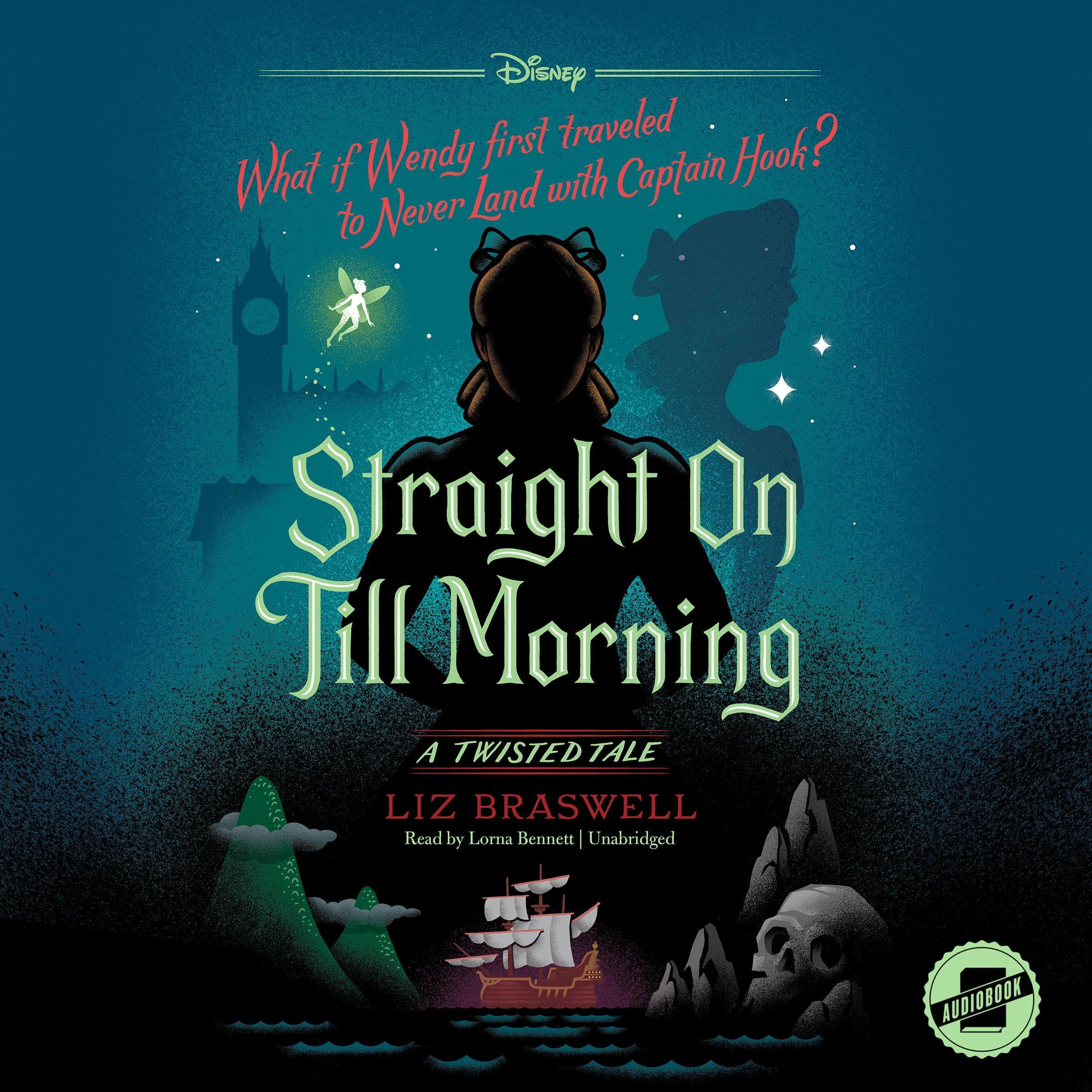 Cover art for Straight On Till Morning: A Twisted Tale