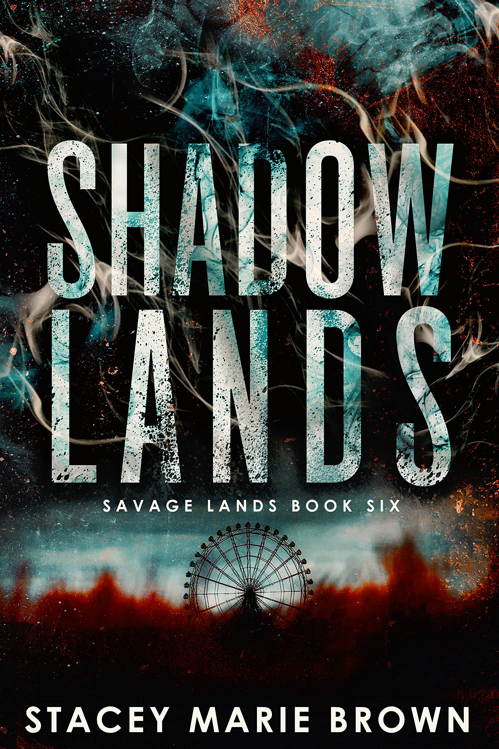 Shadow Lands (Savage Lands Book 6)