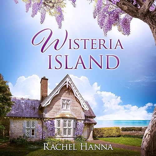 Wisteria Island: Wisteria Island, Book 1