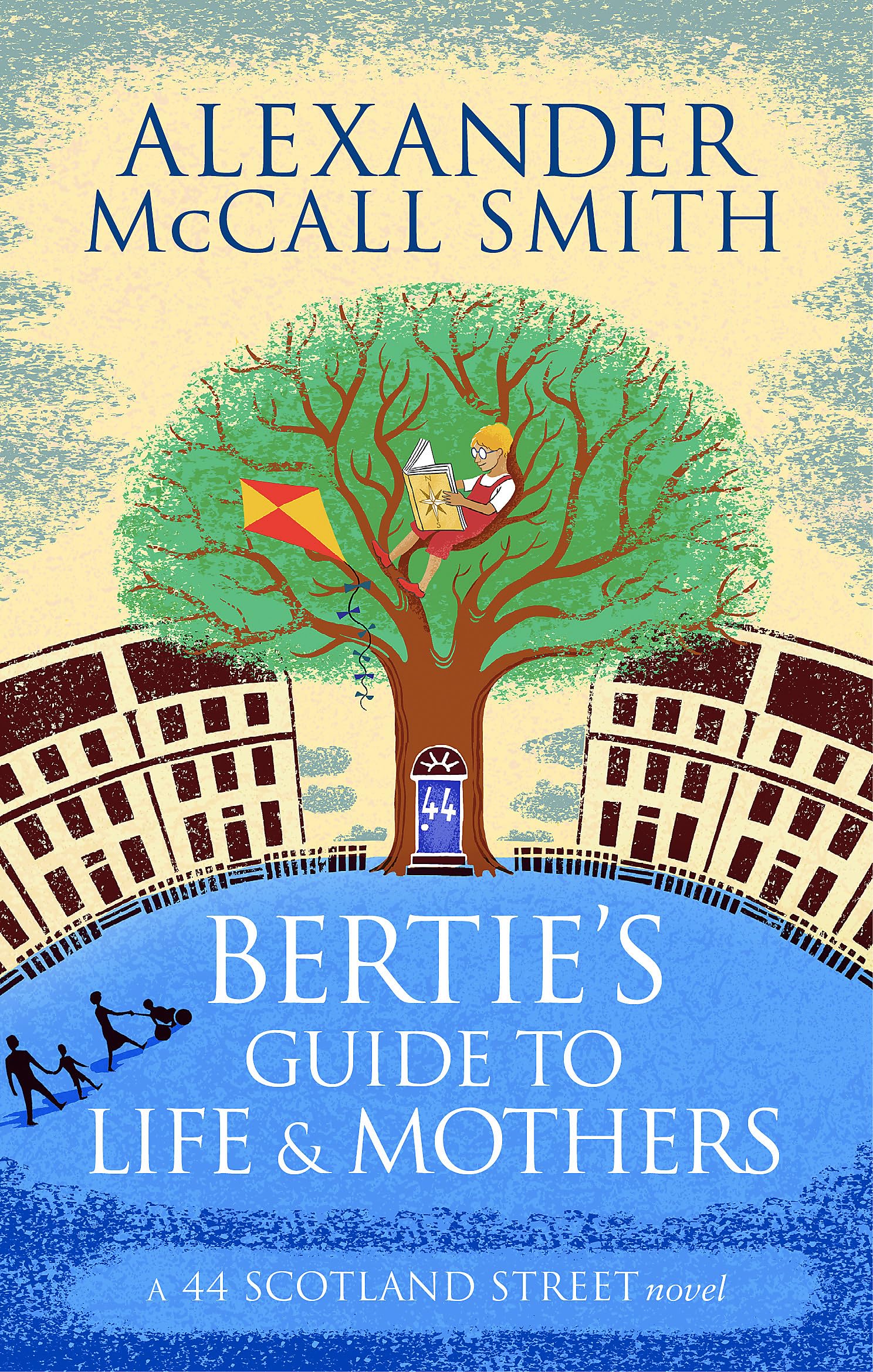 Bertie's Guide to Life and Mothers (44 Scotland Street),Alexander McCall Smith