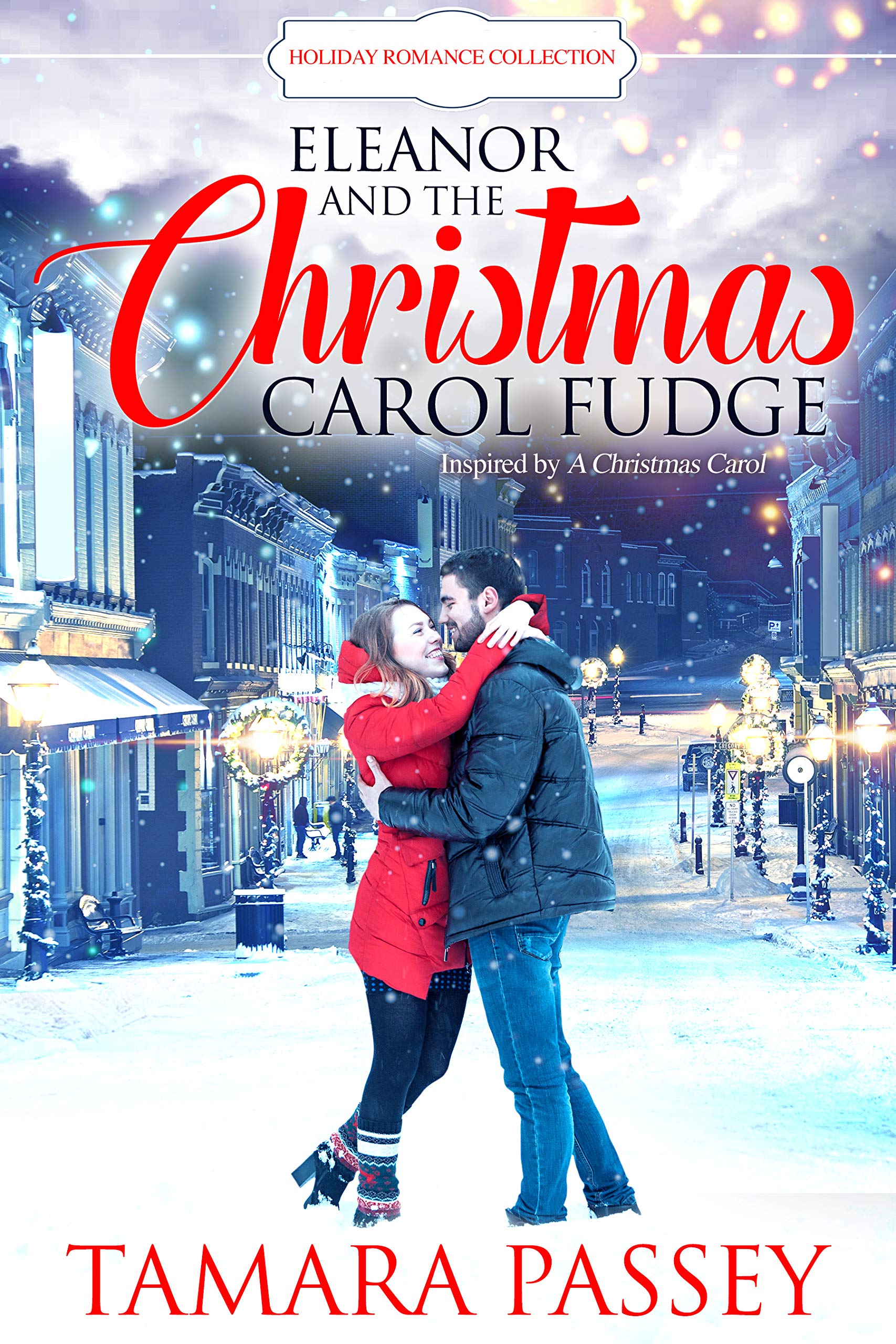 Eleanor and the Christmas Carol Fudge: Inspired by A Christmas Carol (Holiday Romance Collection)