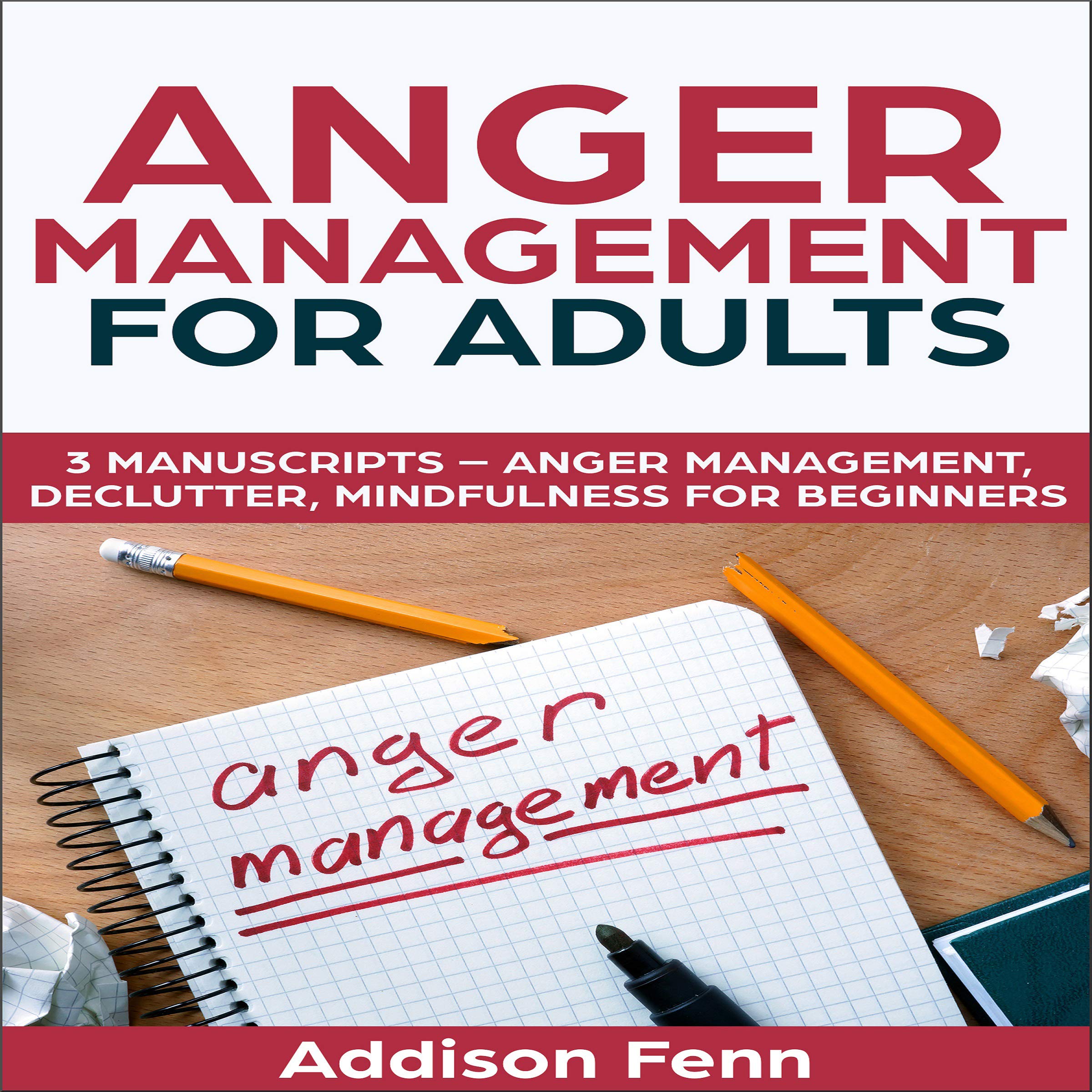 Cover art for Anger Management for Adults: 3 Manuscripts