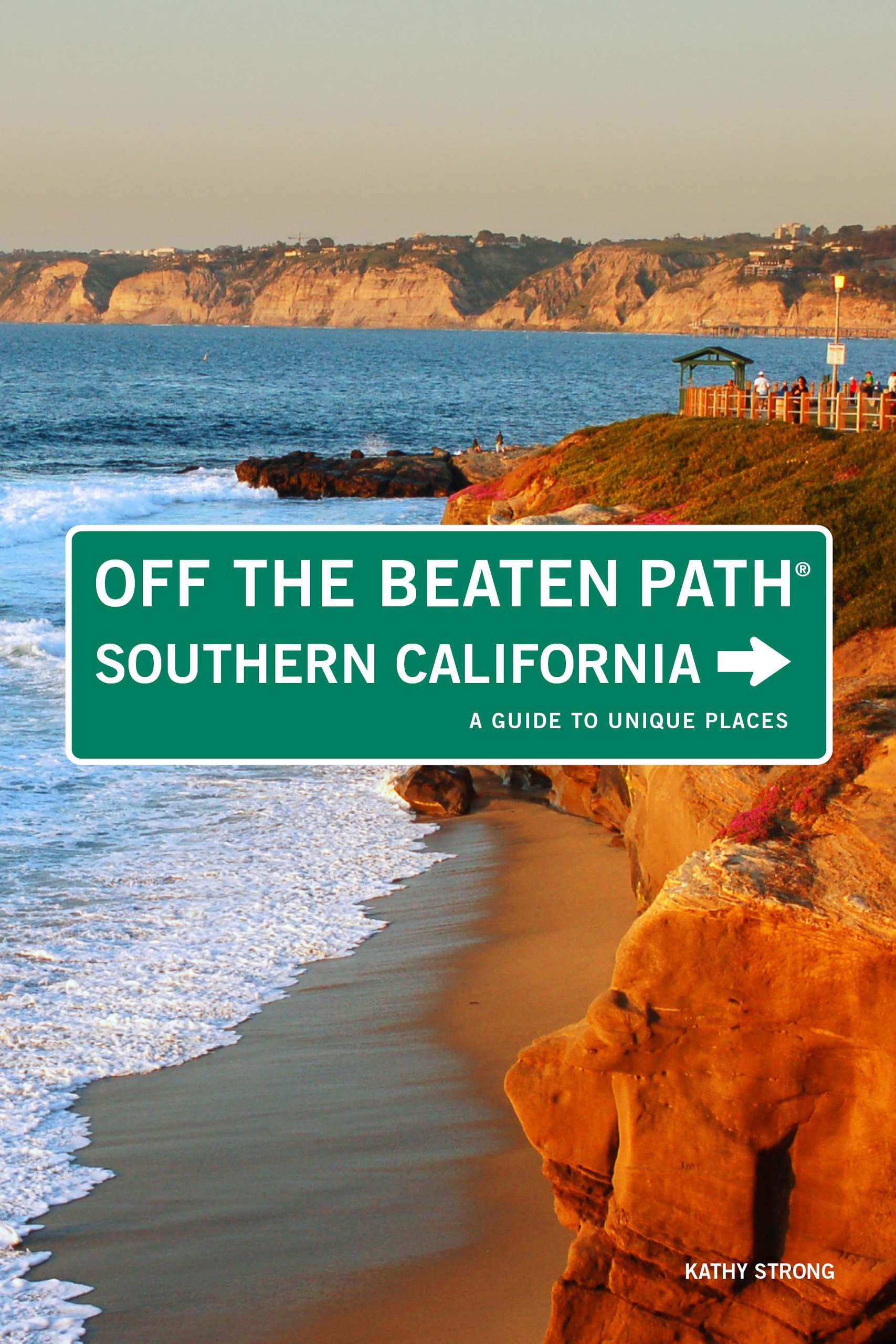 Buy Off the Beaten Path Southern California: A Guide to Unique Places — BookShops.in