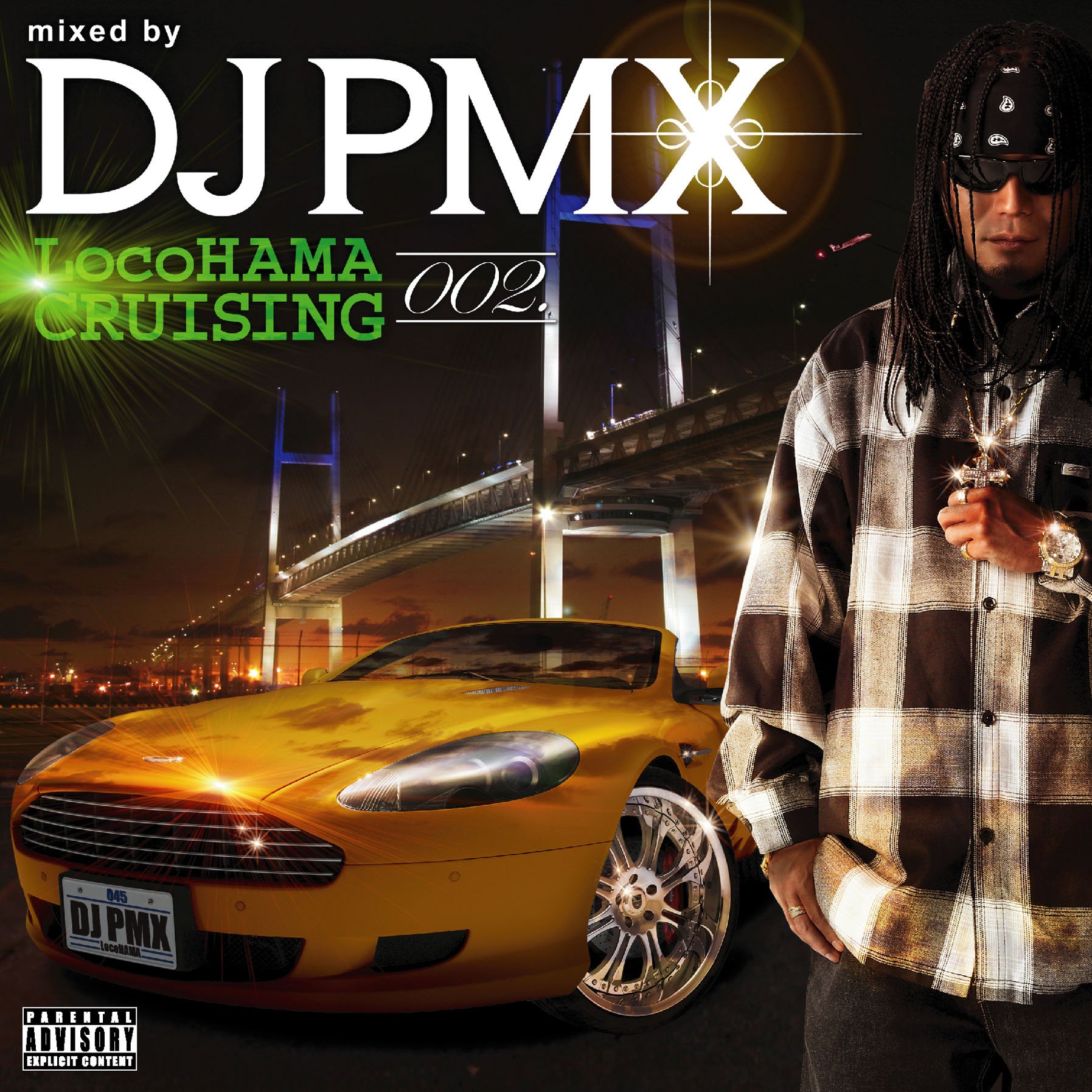 DJ PMX - LocoHAMA CRUISING 002 Mixed By DJ PMX - CD