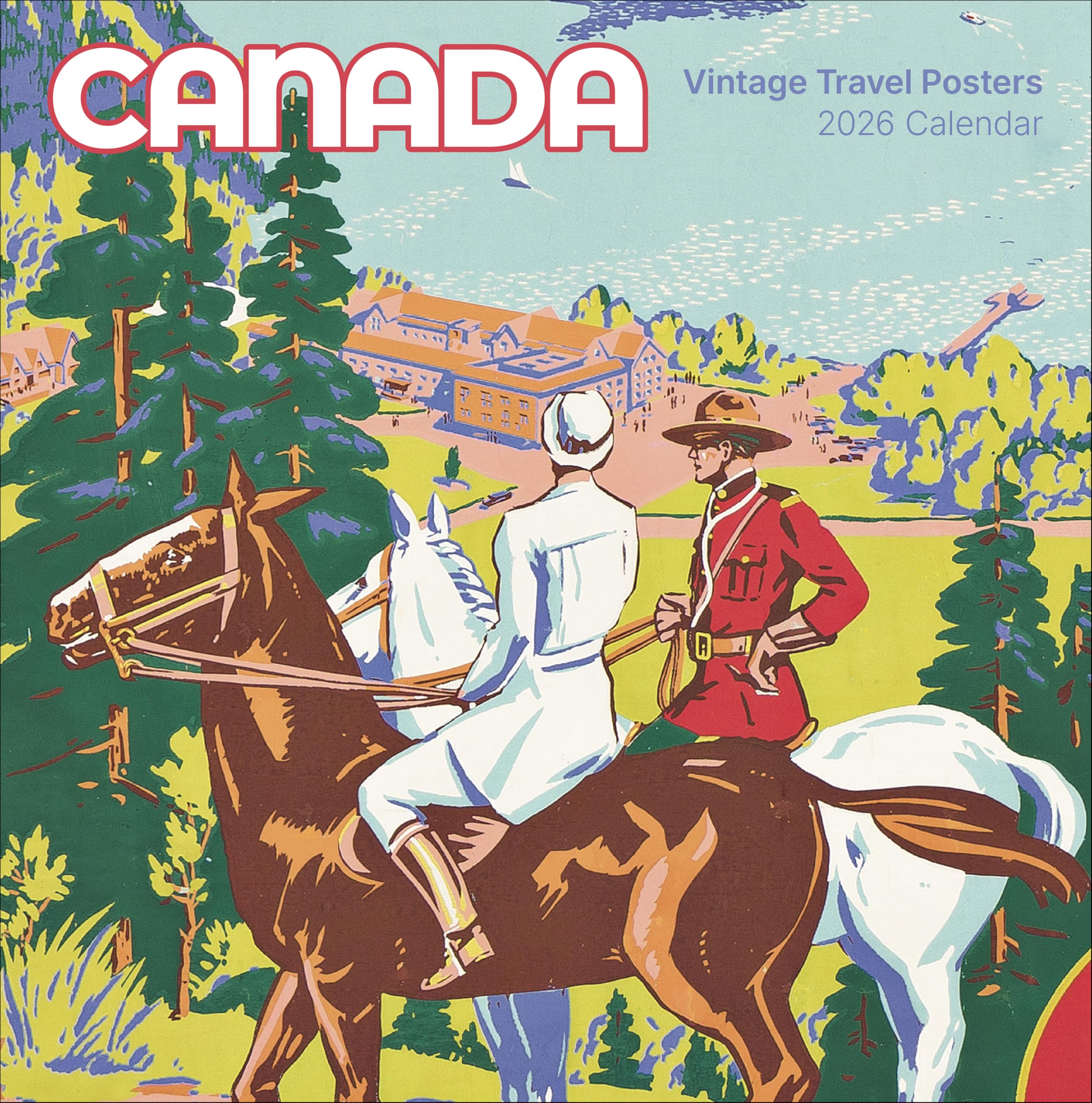Canada, Vintage Travel Posters Calendar 2026