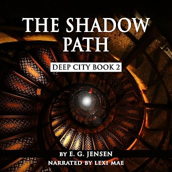 The Shadow Path Audiobook by E. G. Jensen episode artwork