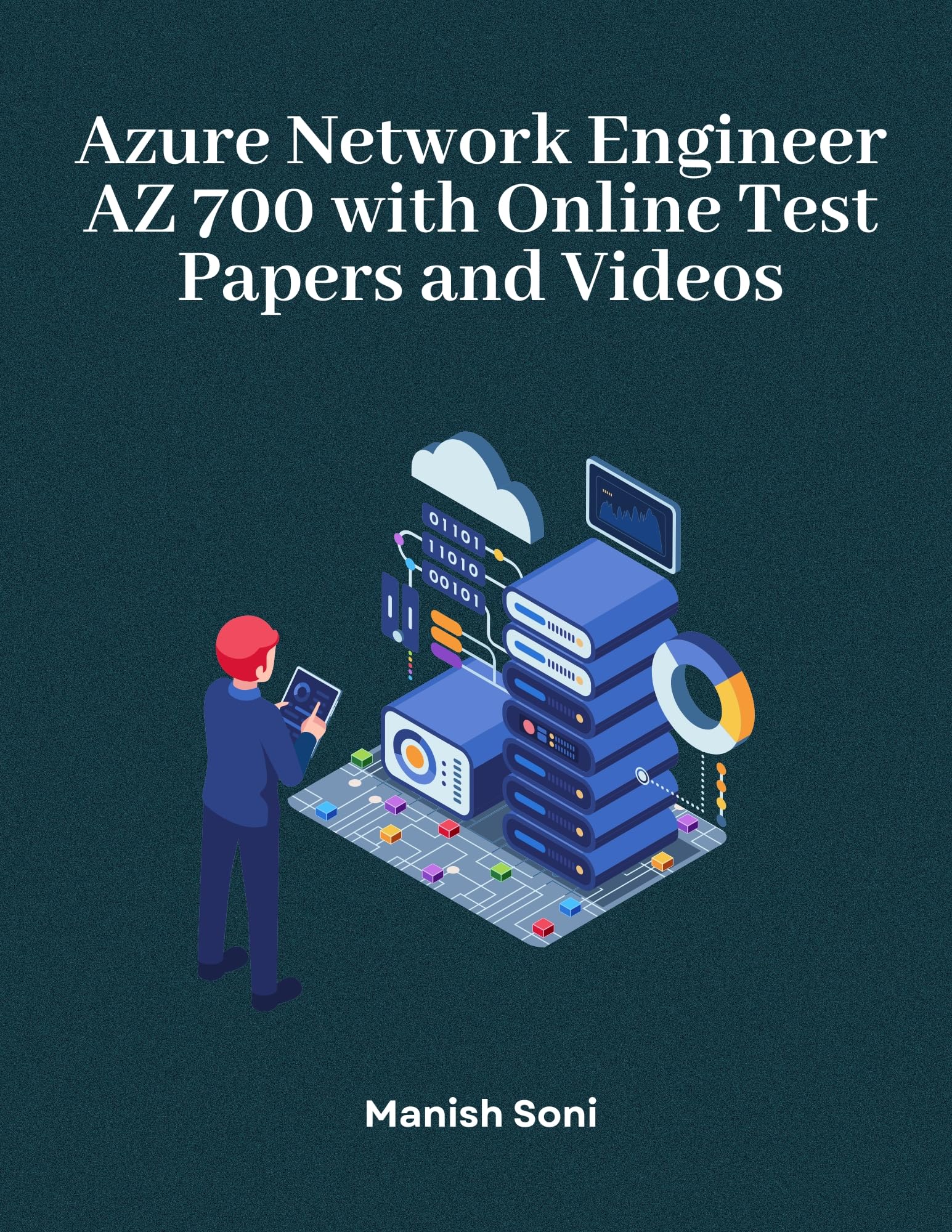 Azure Network Engineer AZ 700 Certification eBook Complete Digital Guide – 250+ Practice Questions, Full Syllabus Coverage, Solved & Unsolved Questions, PYQ, Online Test Papers, Video Lectures (Email Delivery of eBook in 2 Hours)
