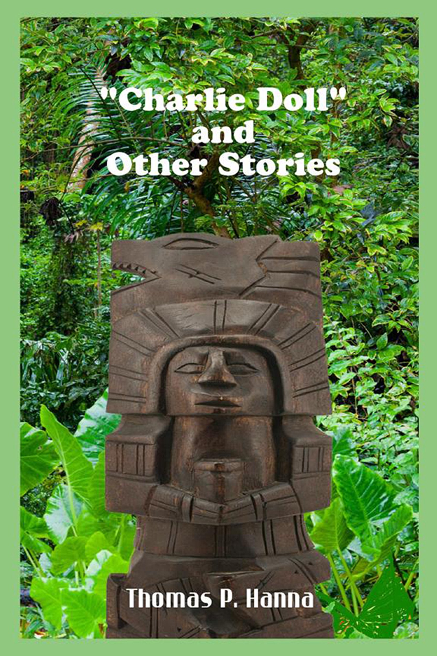 "Charlie Doll" and Other Stories