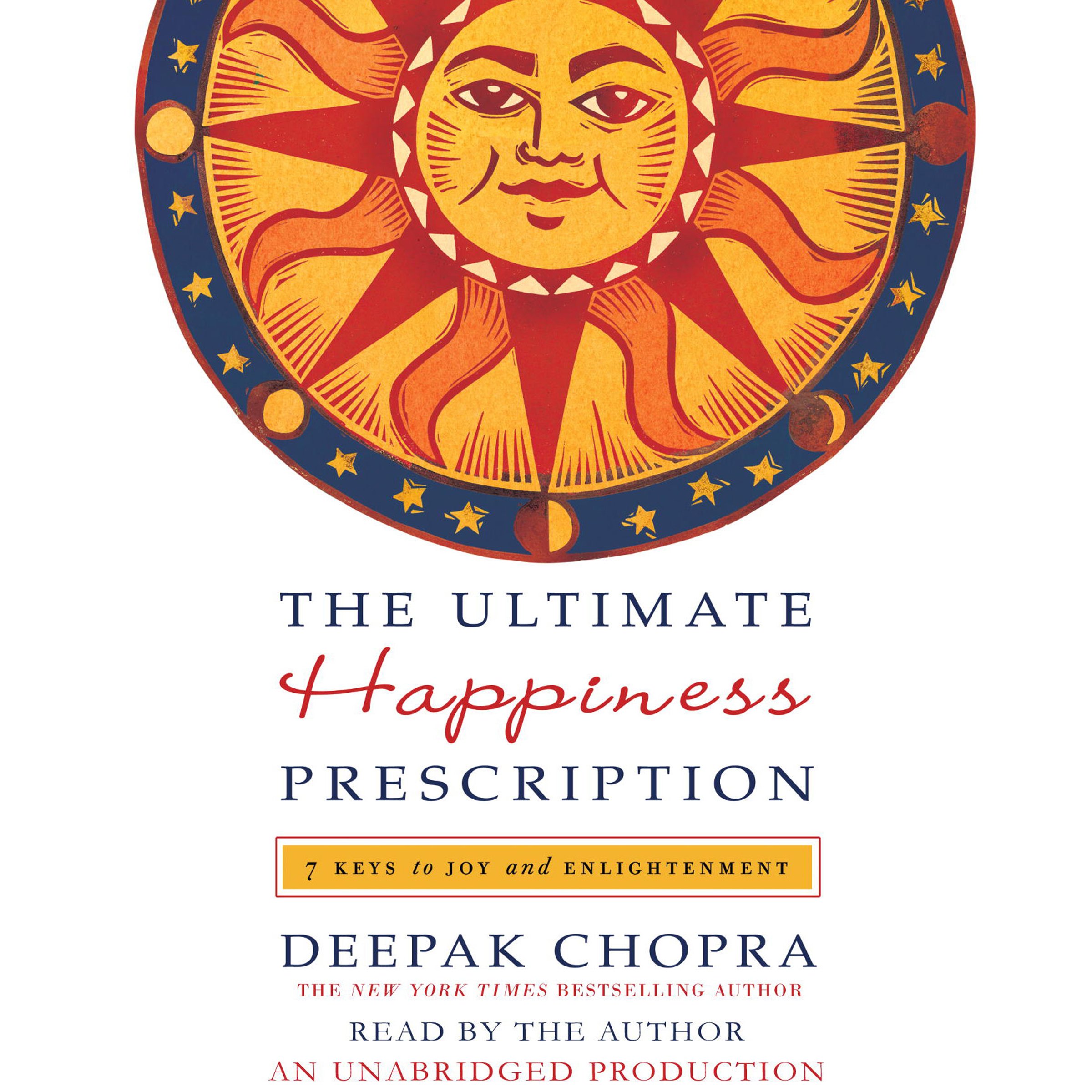 The Ultimate Happiness Prescription