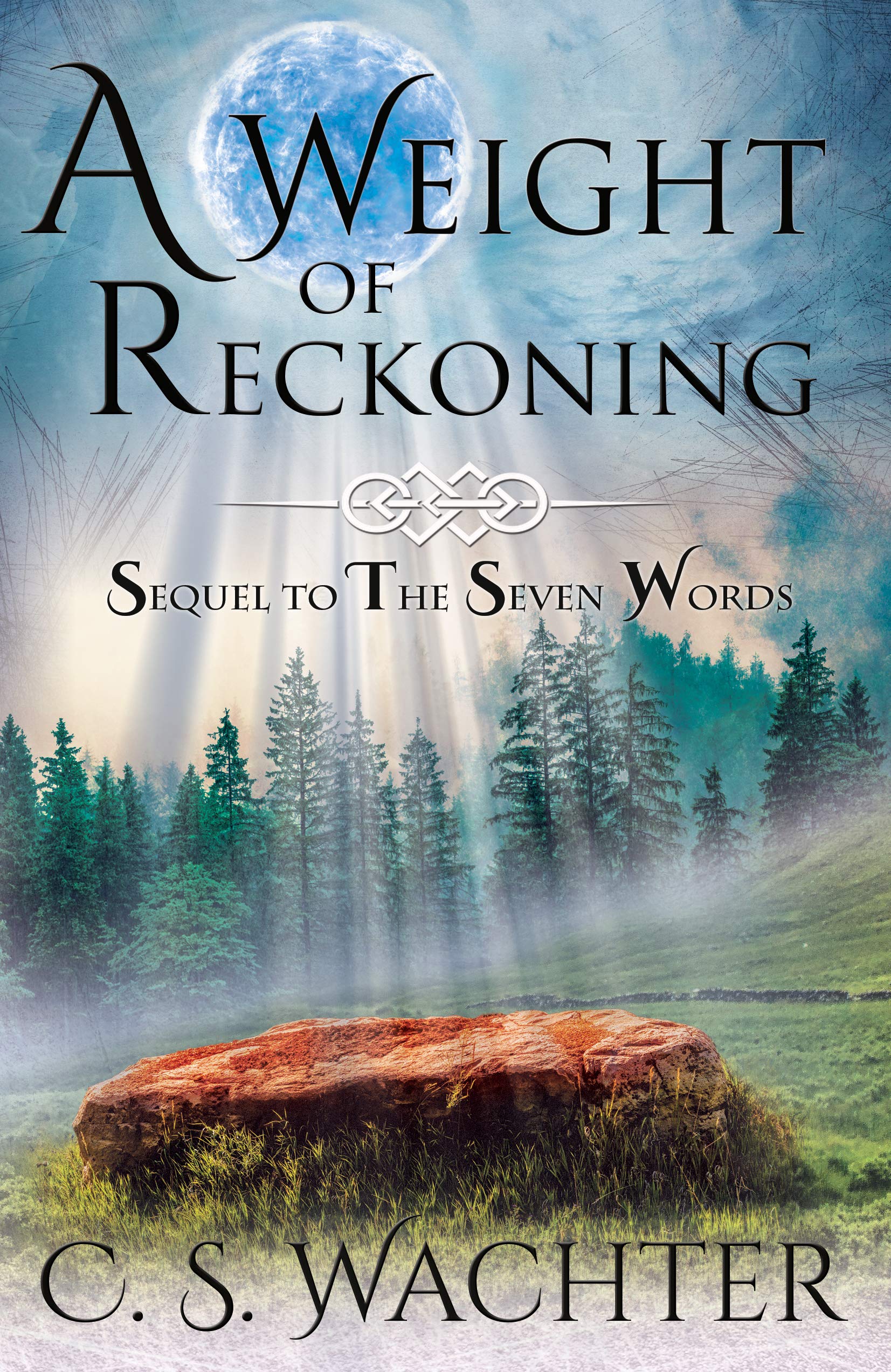 Cover of A Weight of Reckoning: Sequel to the Seven Words
