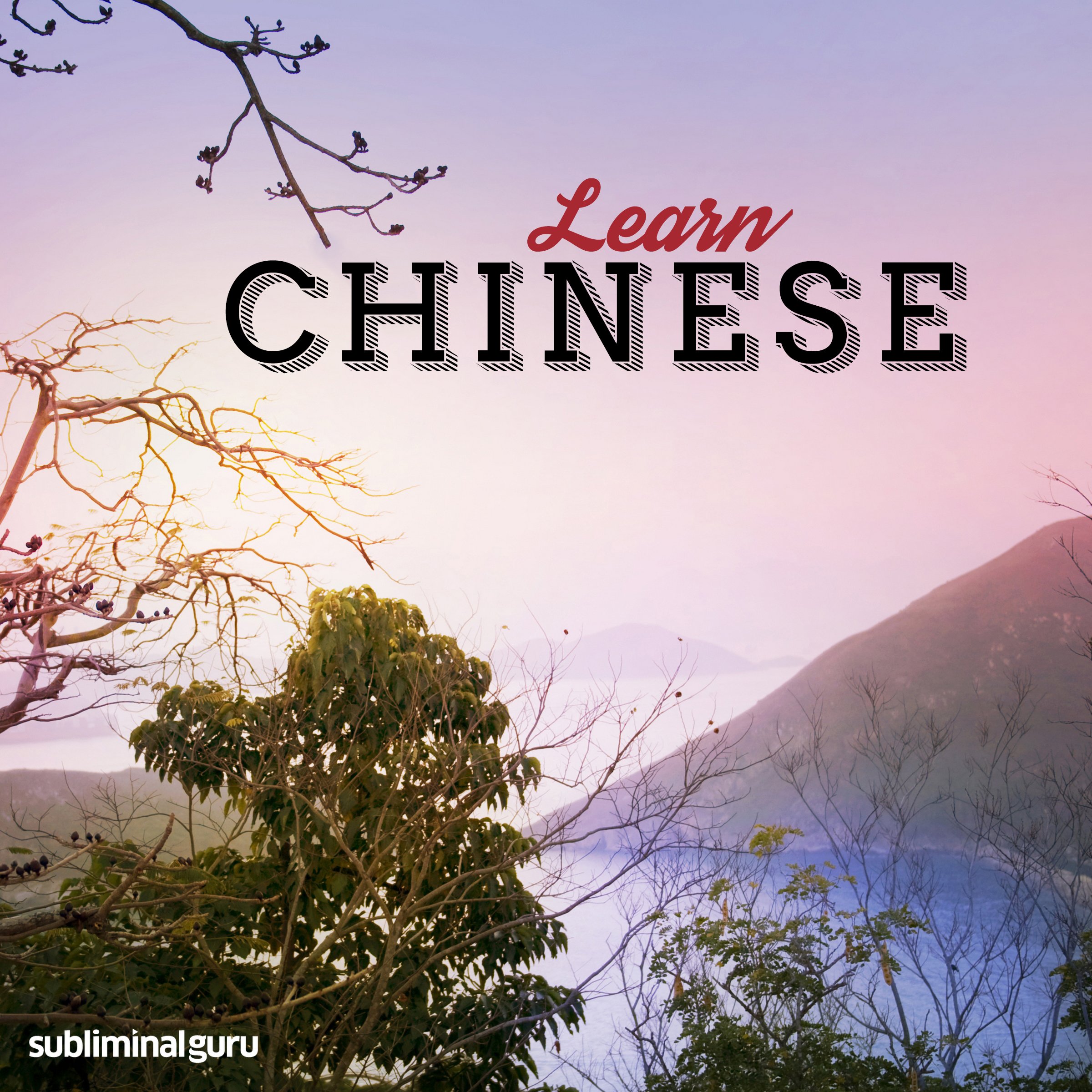 Learn Chinese – Subliminal Messages
