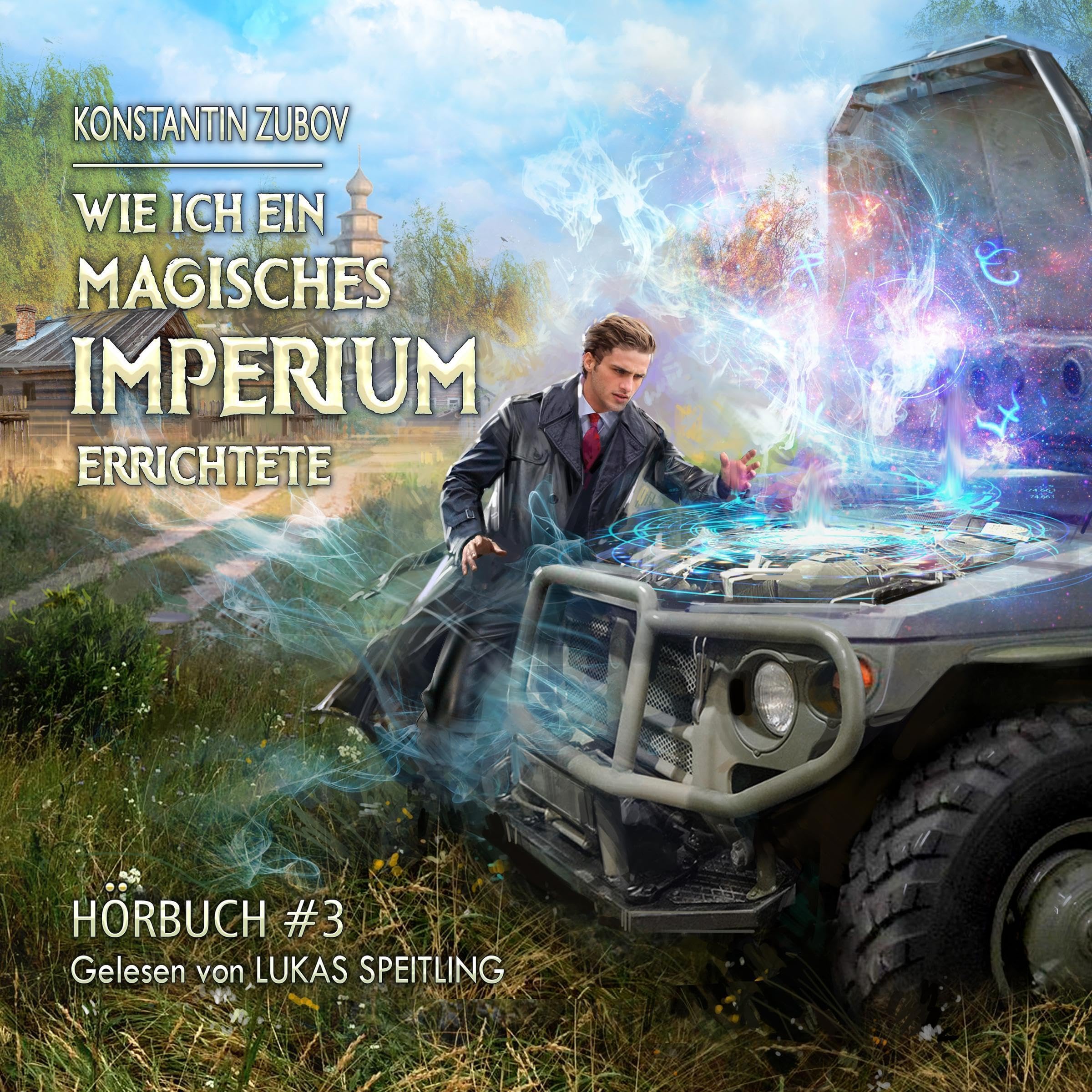 Cover art for Wie ich ein Magisches Imperium errichtete (Buch 3)