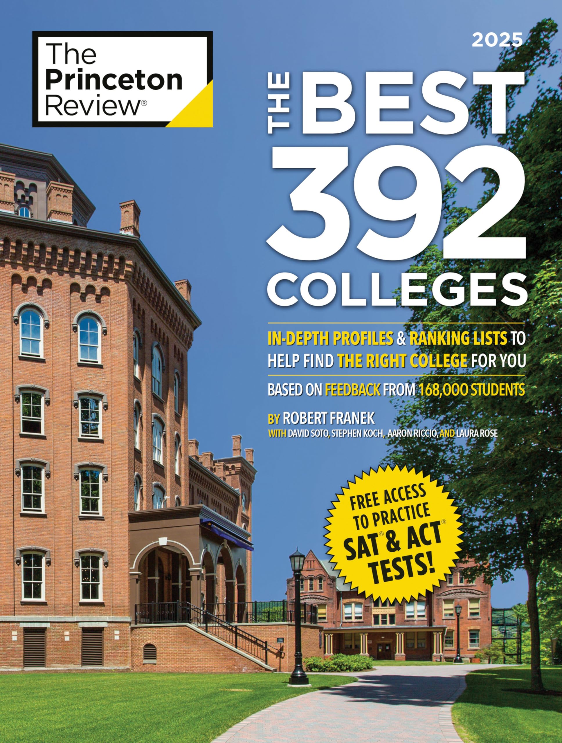 The Best 392 Colleges, 2027: In-Depth Profiles & Ranking Lists to Help Find the Right College For You (College Admissions Guides, General)