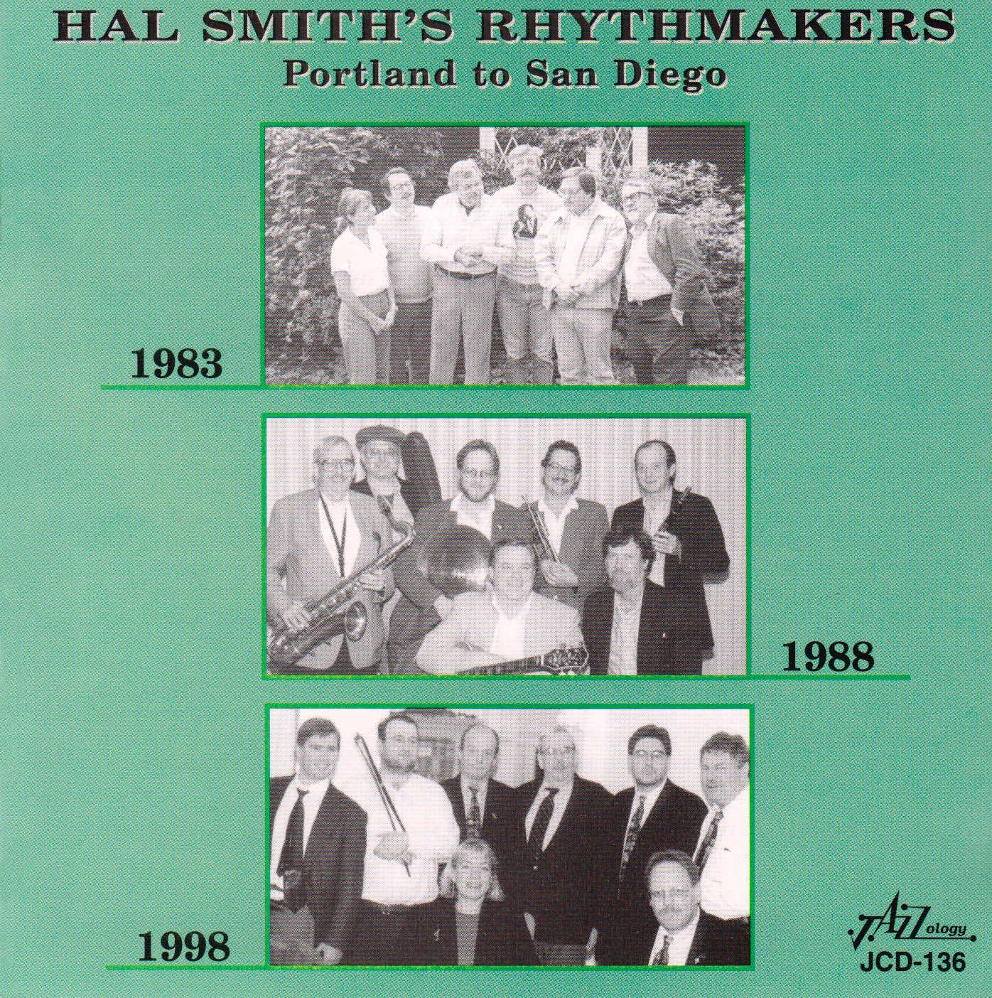 Portland To San Diego 1983-98 [Audio CD] SMITH,HAL & RHYTHMAKERS