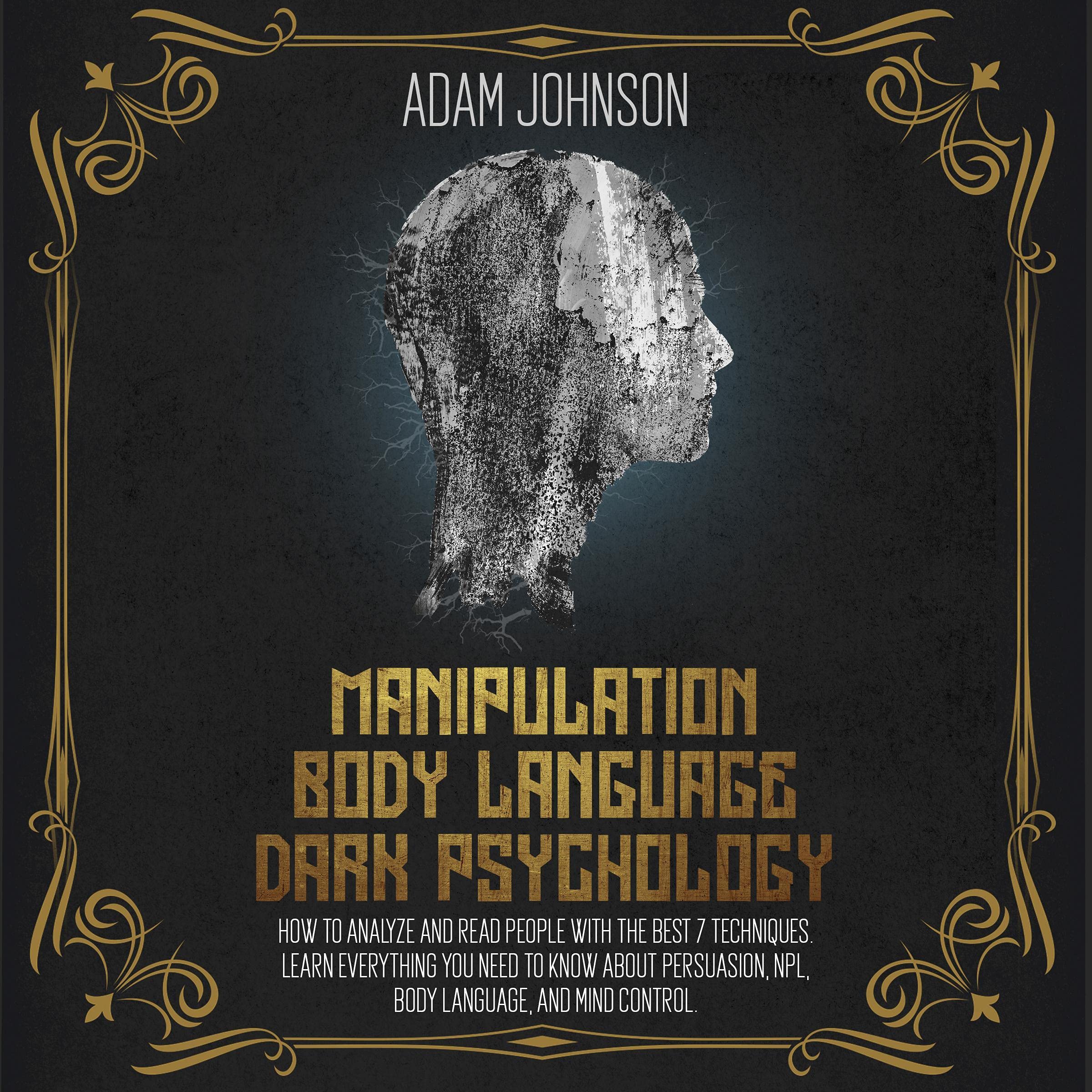 Buy Manipulation, Body Language, Dark Psychology How to Analyze and