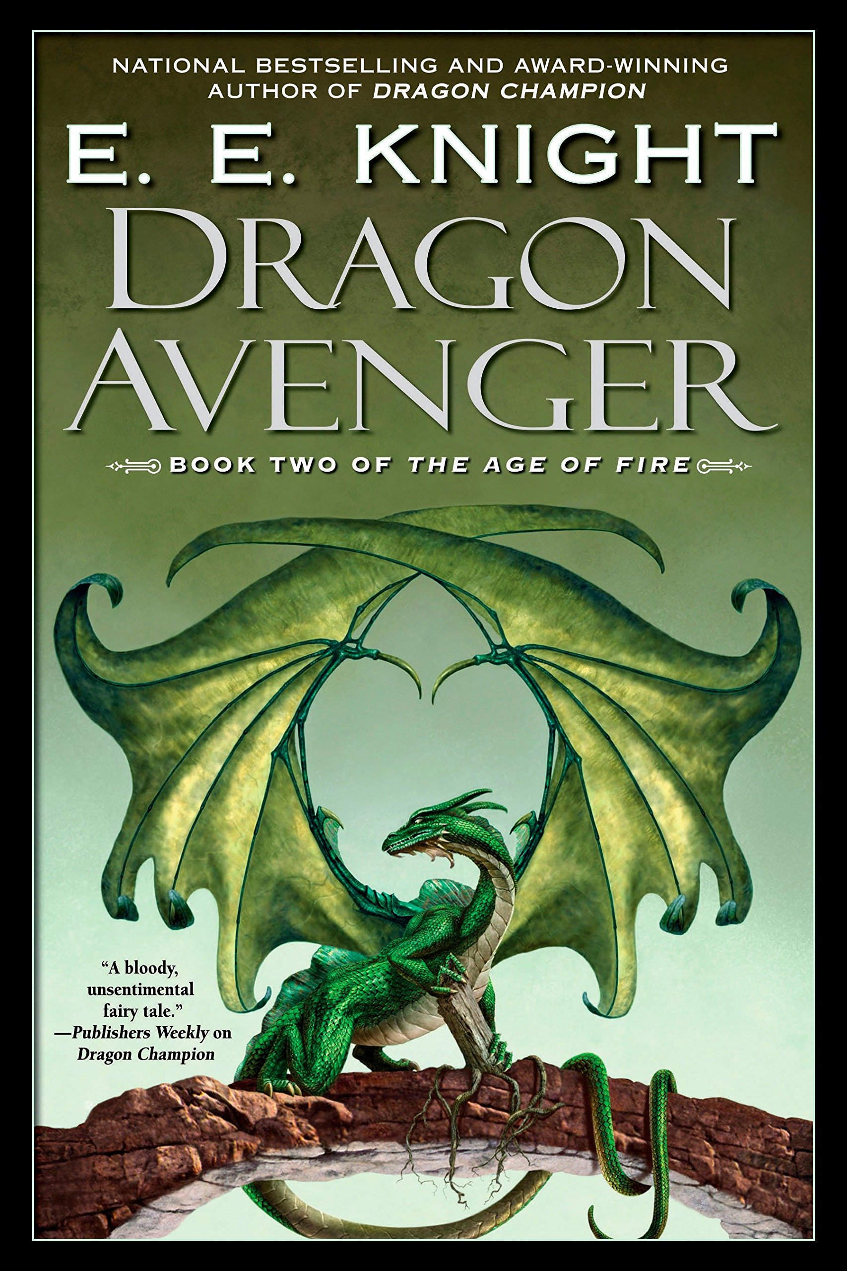 Dragon Avenger: The Age of Fire, Book Two: 2