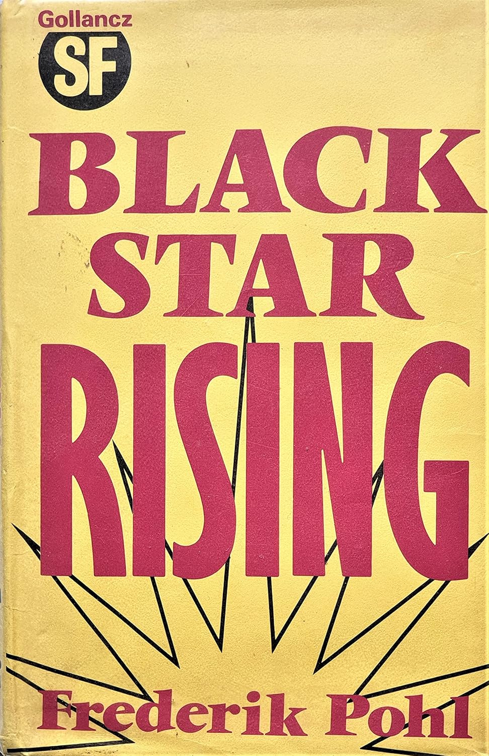 Black Star Rising: Frederik Pohl: 9780575038486: Amazon.com: Books