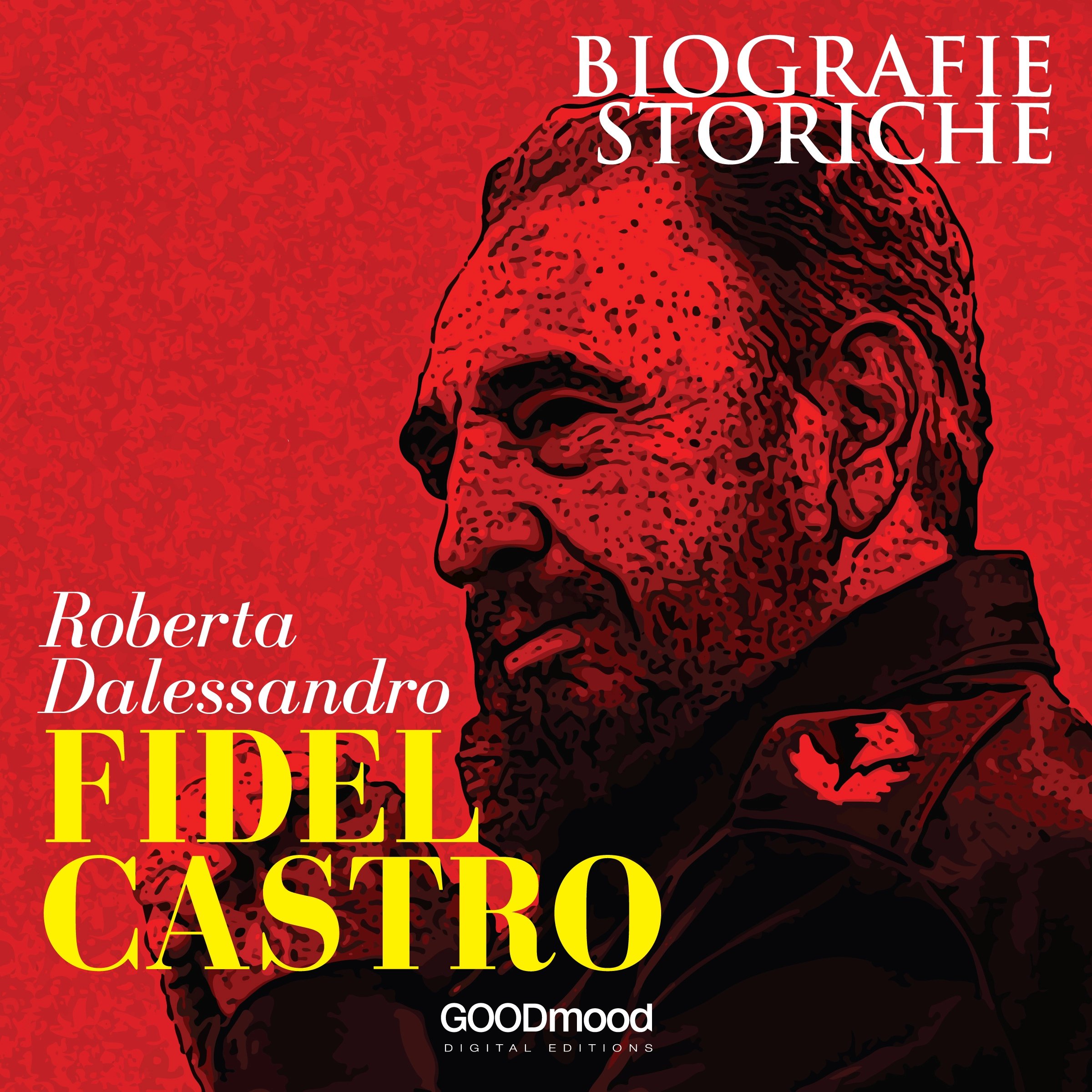 Fidel Castro: Biografie Storiche