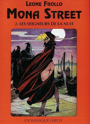 Mona Street volume 2: Les Seigneurs De La Nuit (French Edition)