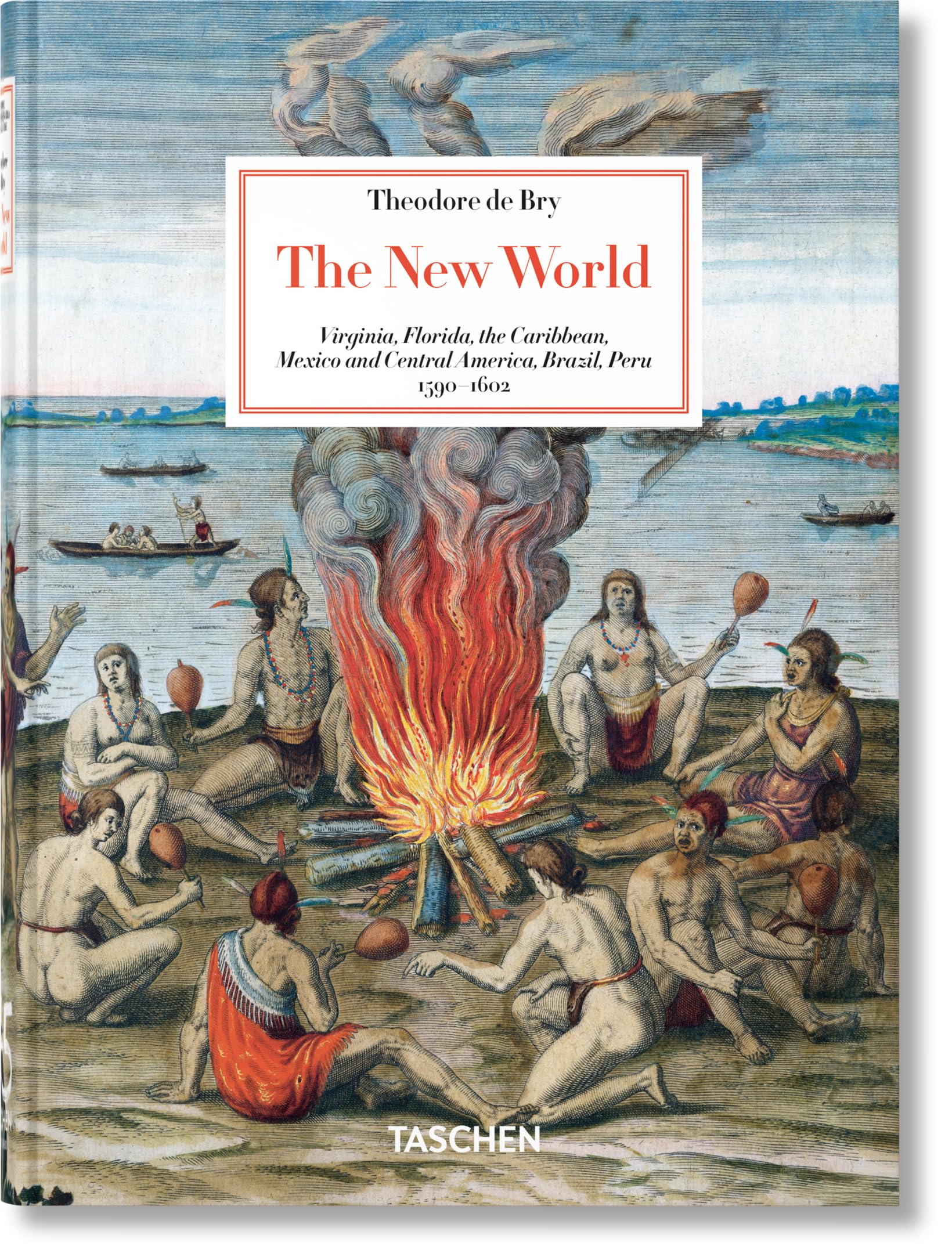 Theodore De Bry The New World 45th Ed