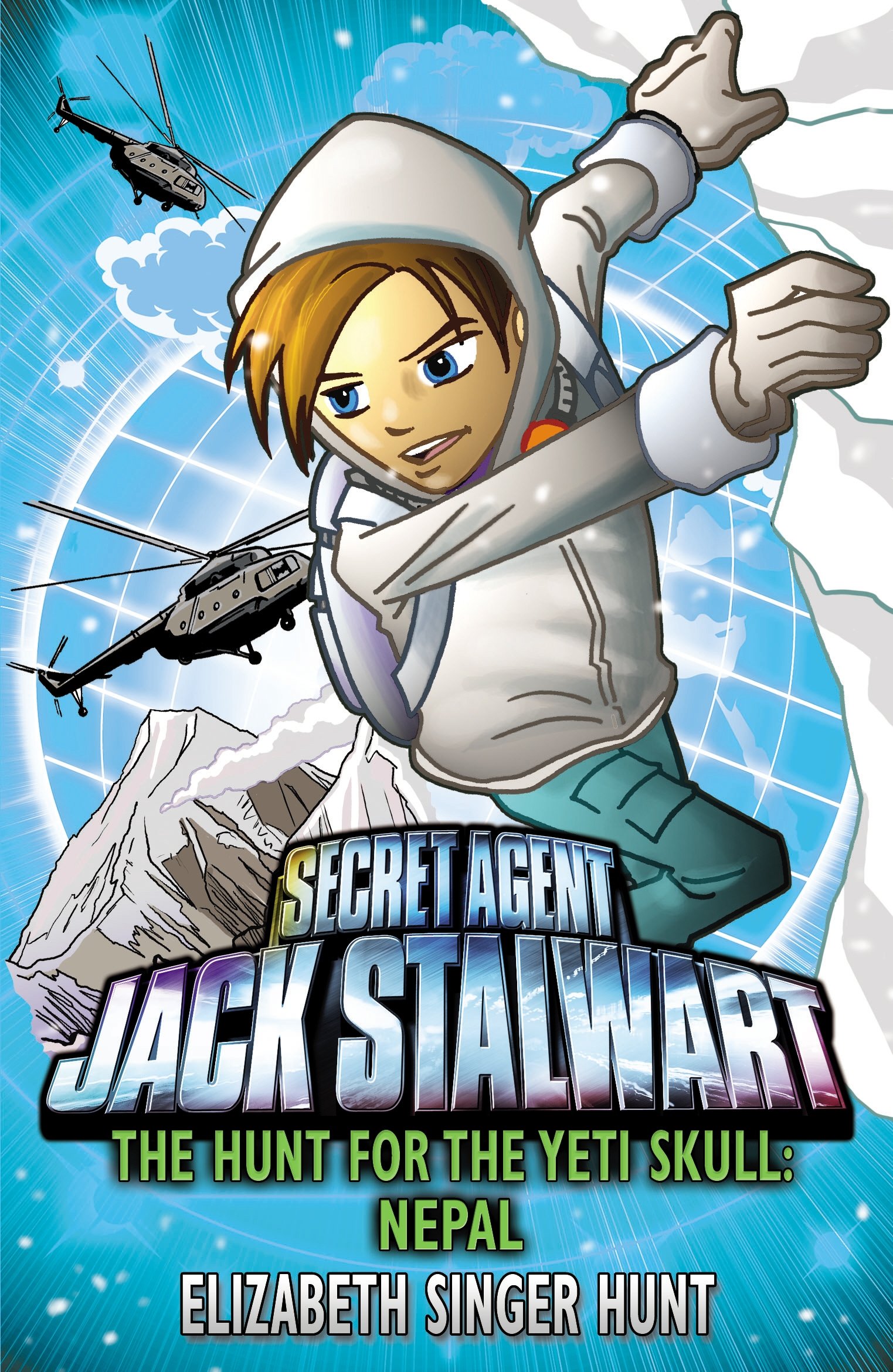Jack Stalwart: The Hunt for the Yeti Skull : Nepal: Book 13