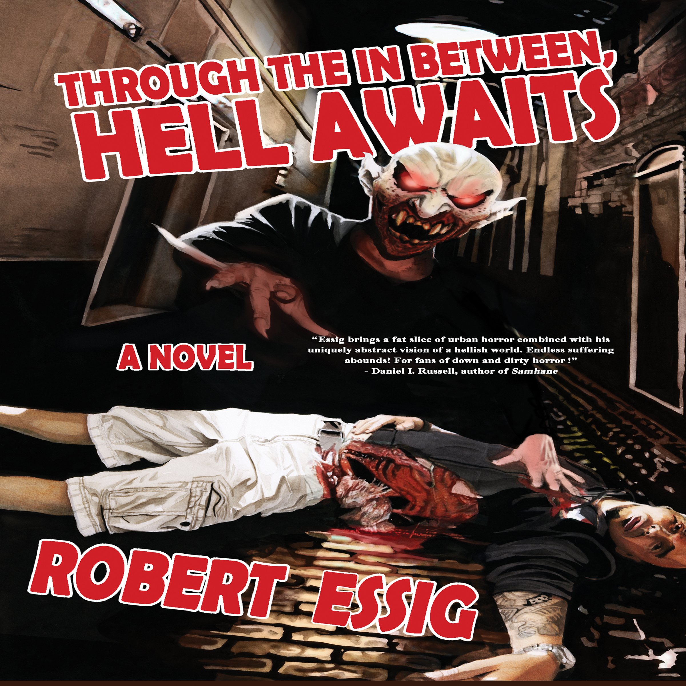 Through the In Between, Hell Awaits