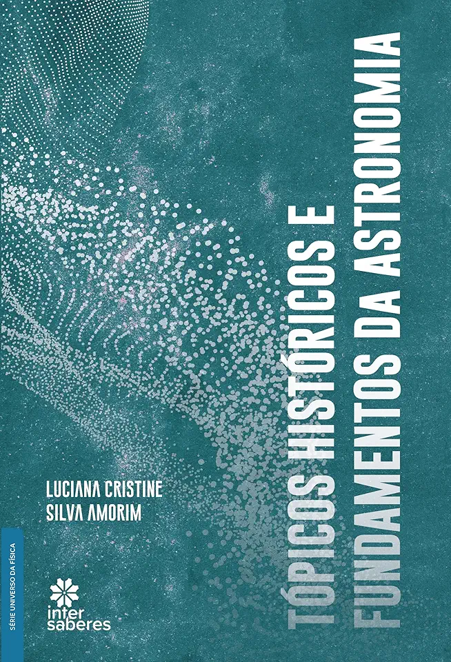 Tópicos históricos e fundamentos da astronomia