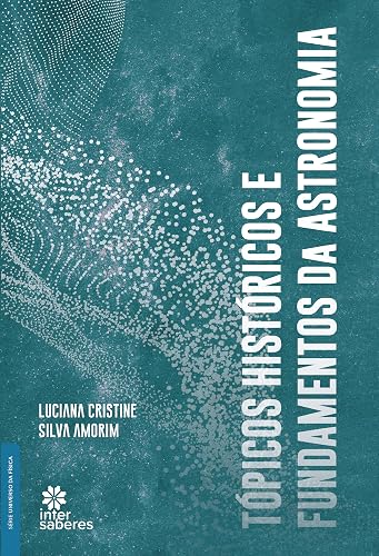 Tópicos históricos e fundamentos da astronomia