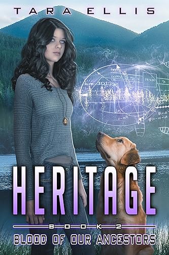Heritage Blood of Our Ancestors (Forgotten Origins Trilogy Book 2)
