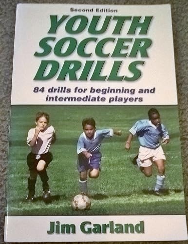 Youth Soccer Drills: Over 80 Drills for Beginning and Intermediate Players