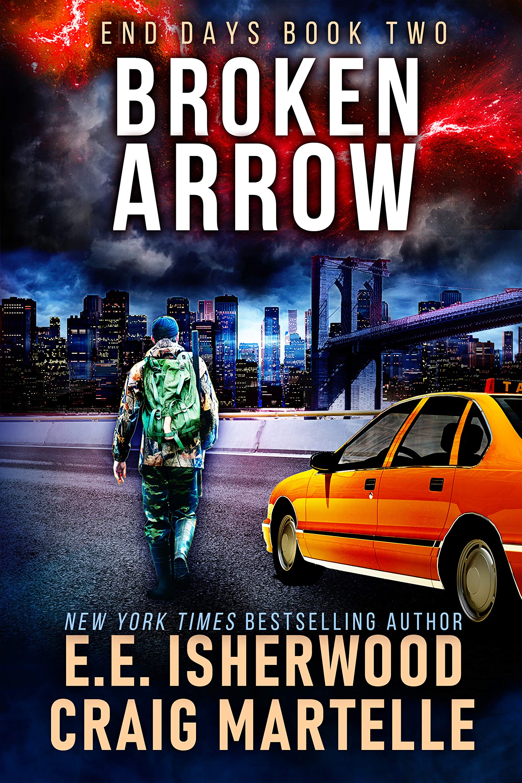 Broken Arrow: End Days, Book 2