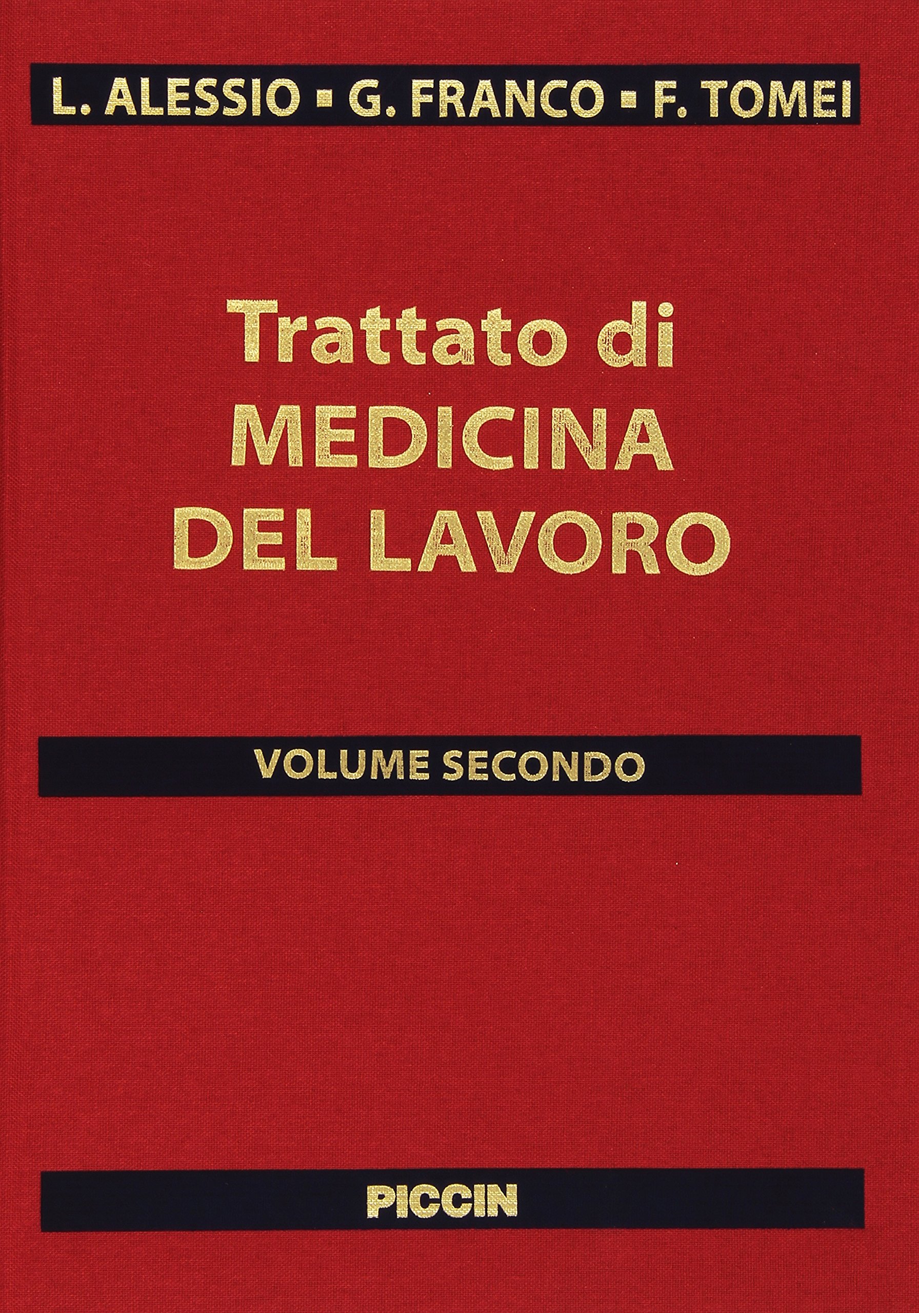 Trattato di medicina del lavoro (Vol. 1/2)