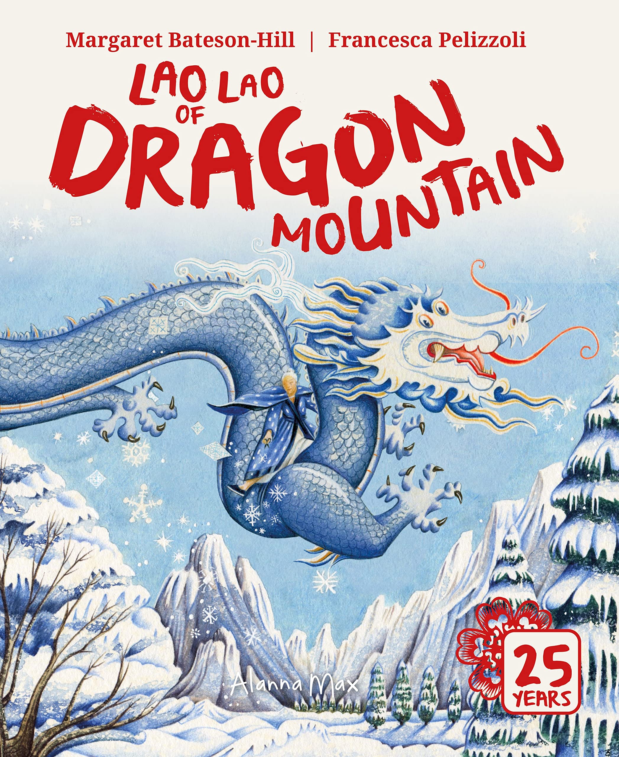 Lao Lao of Dragon Mountain by Margaret Bateson-Hill (Paperback Book)