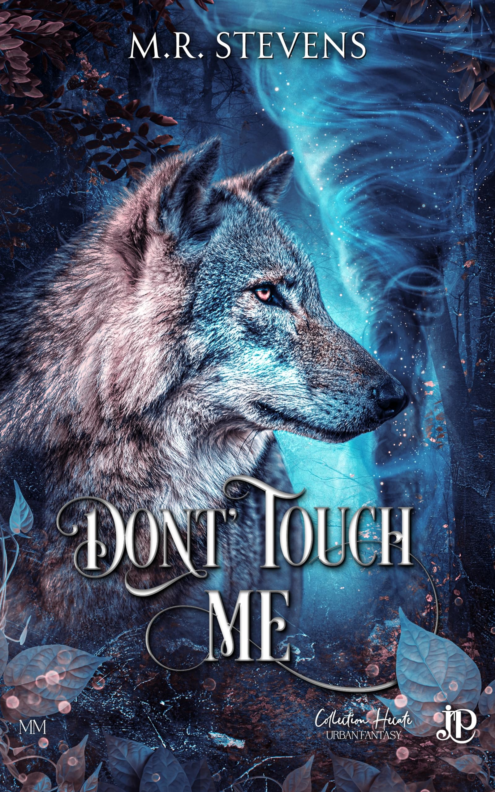 Don't touch me