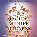 Magical Midlife Madness: Leveling Up