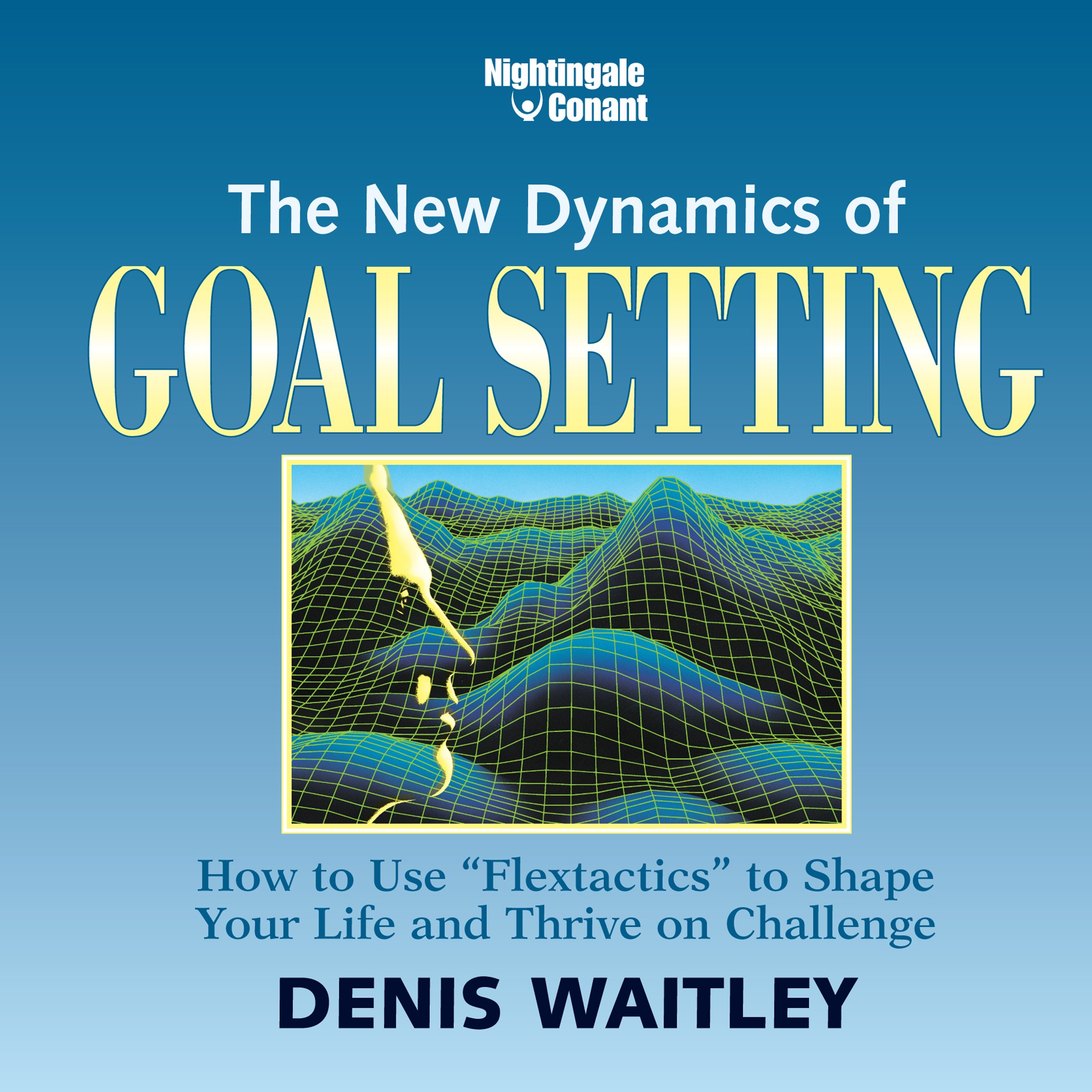Cover art for The New Dynamics of Goal Setting