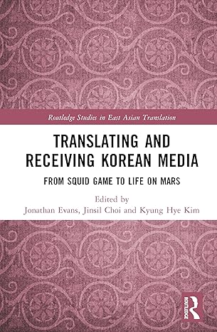 Translating and Receiving Korean Media: From Squid Game to Life on Mars (The Korean Wave in Translation) book cover