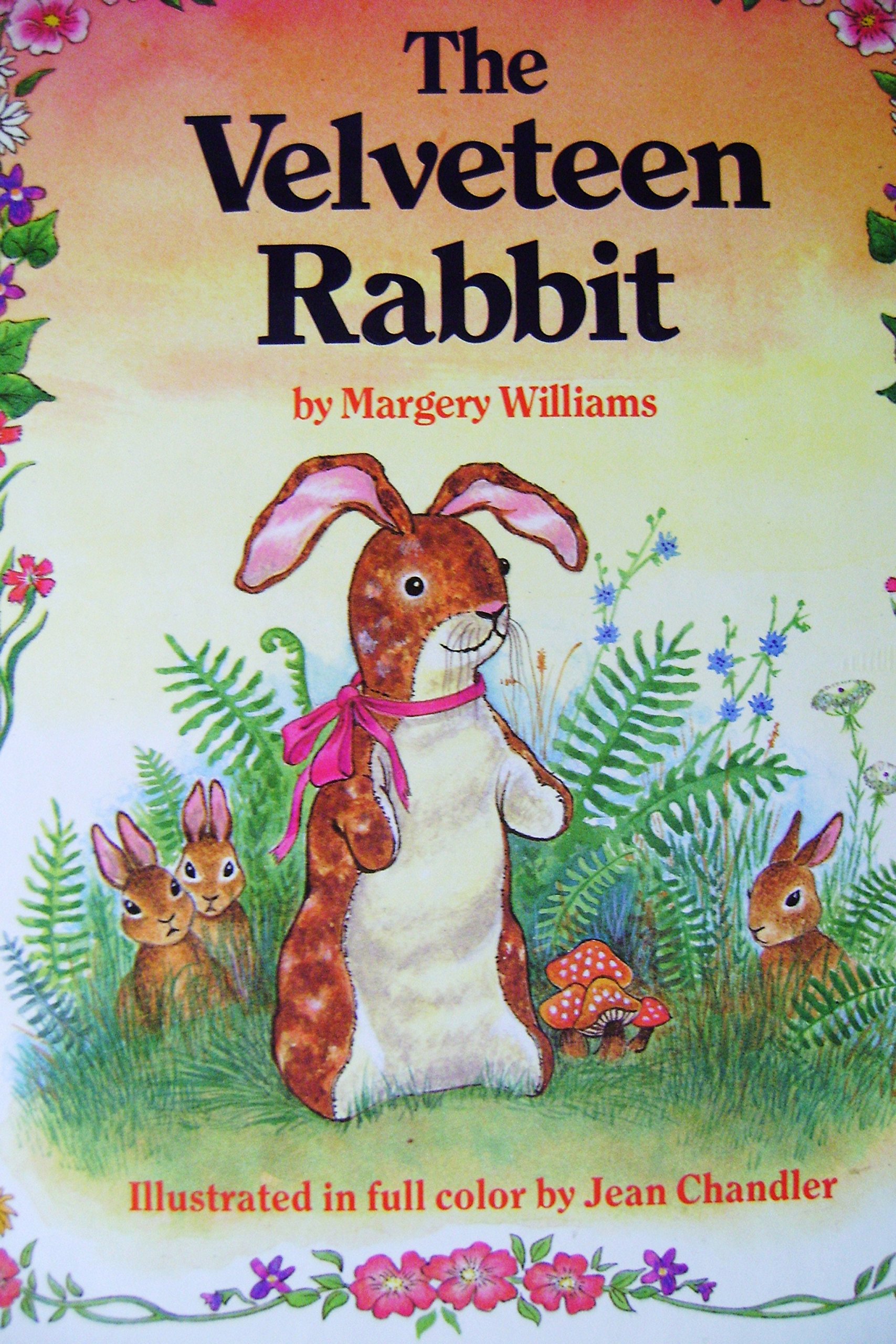 The Velveteen Rabbit: MARGERY Illustrated by JEAN CHANDLER WILLIAMS ...
