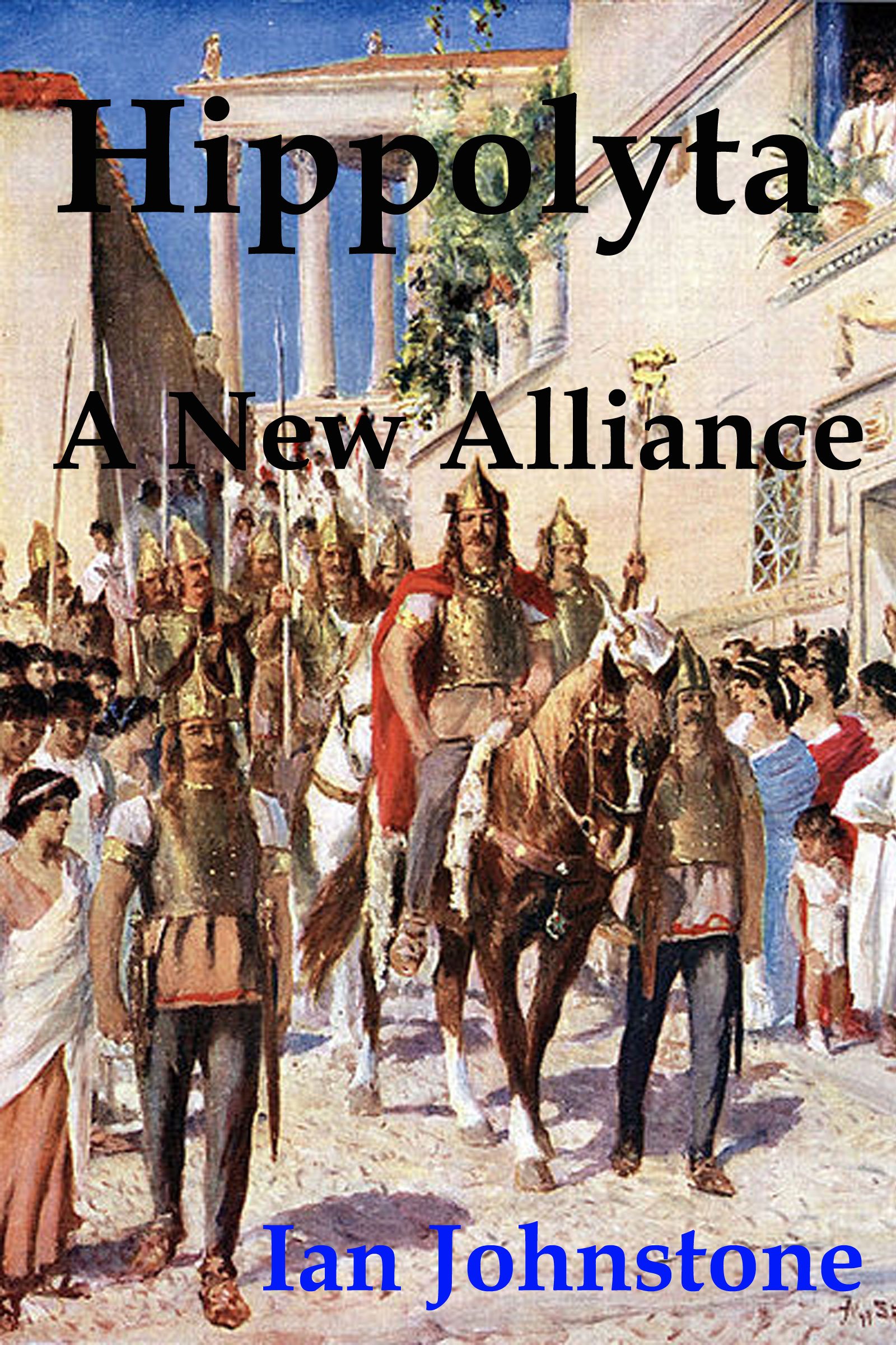 Hippolyta 6: A New Alliance