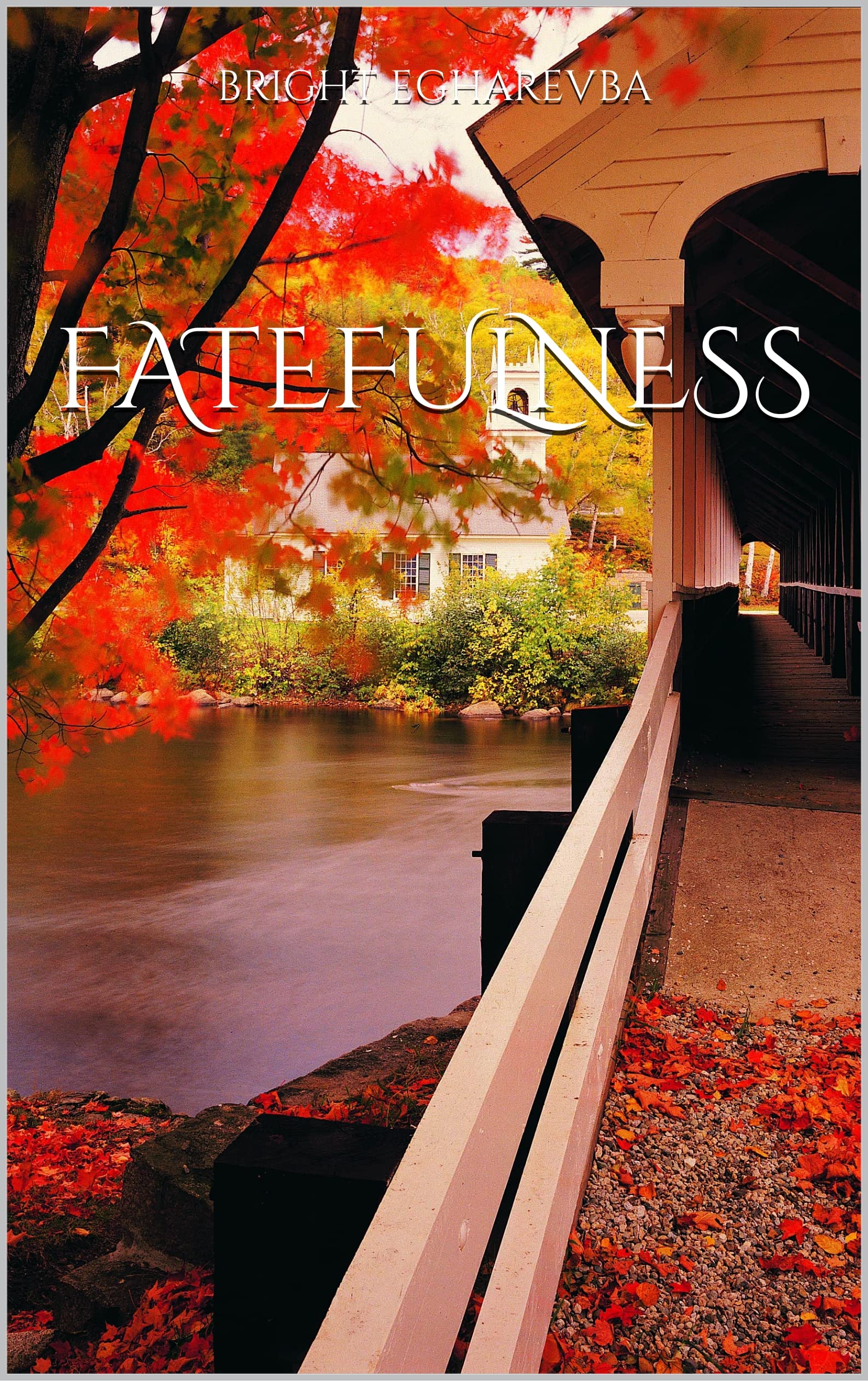 FATEFULNESS