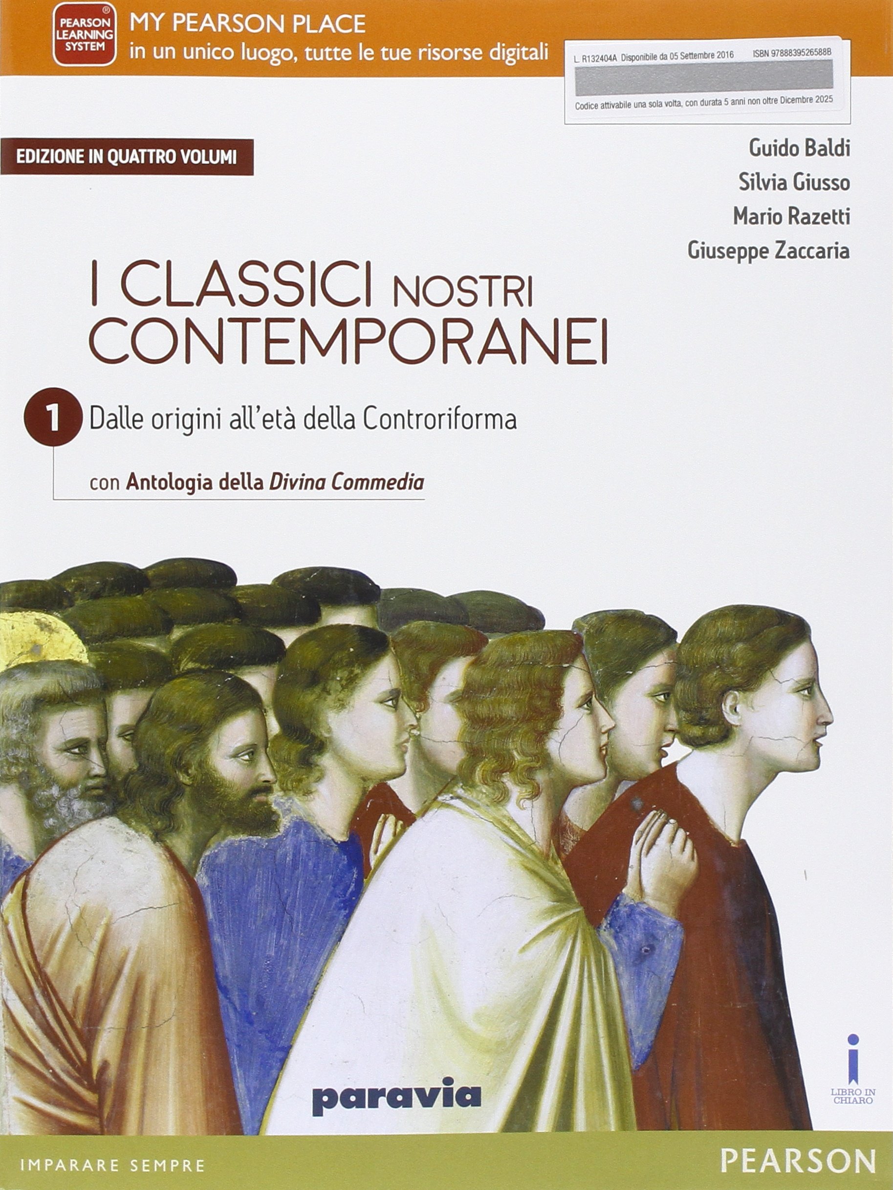 Classici nostri contemporanei. Con Divina commedia. Per le Scuole superiori. Con e-book. Con espansione online (Vol. 1)